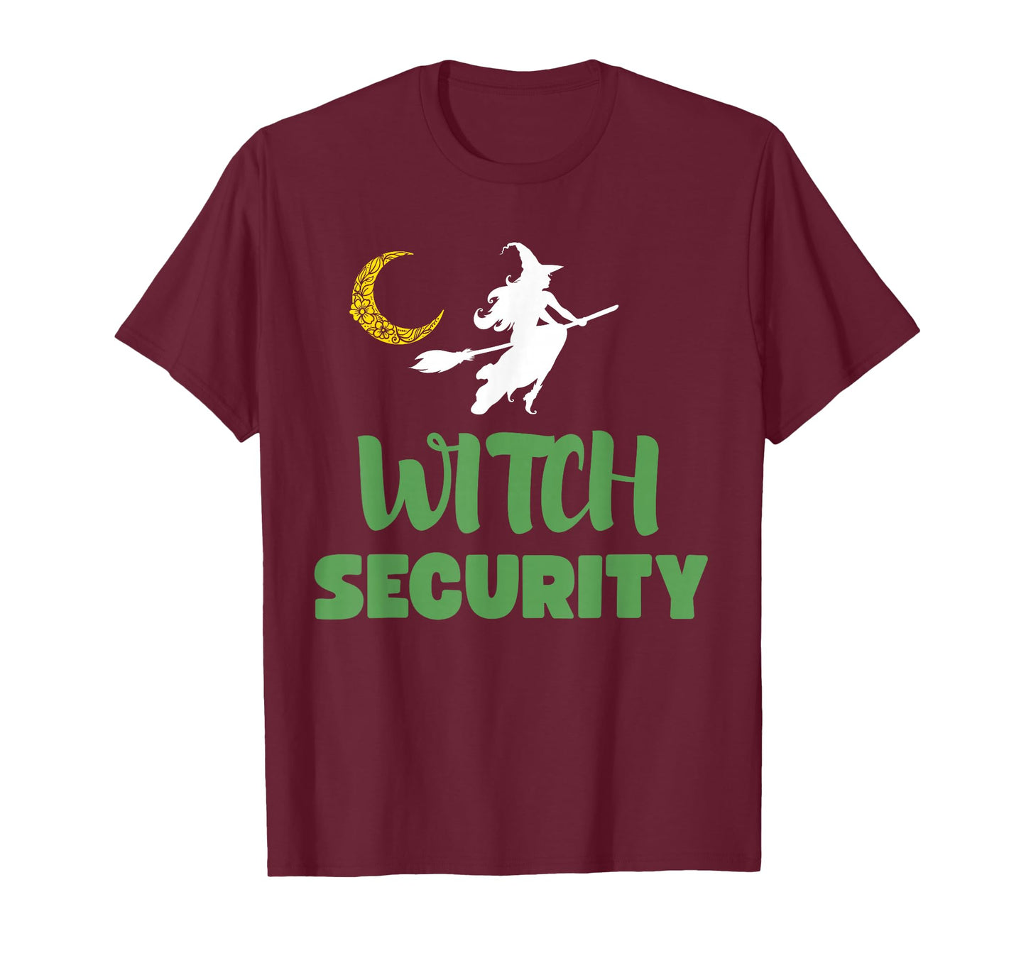 Witch Security Funny Mom Dad Witch Family Witch Squad T-Shirt
