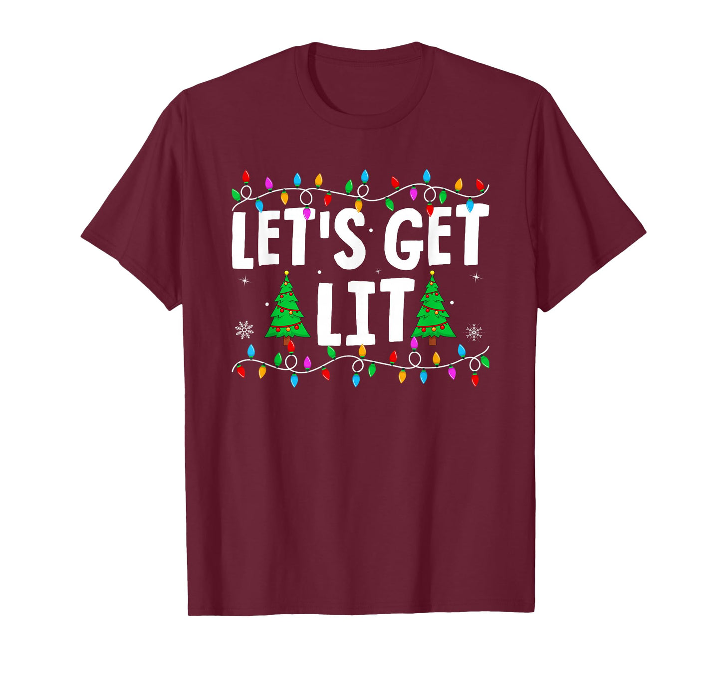 Let's Get Lit Family Matching Xmas Lights Christmas T-Shirt
