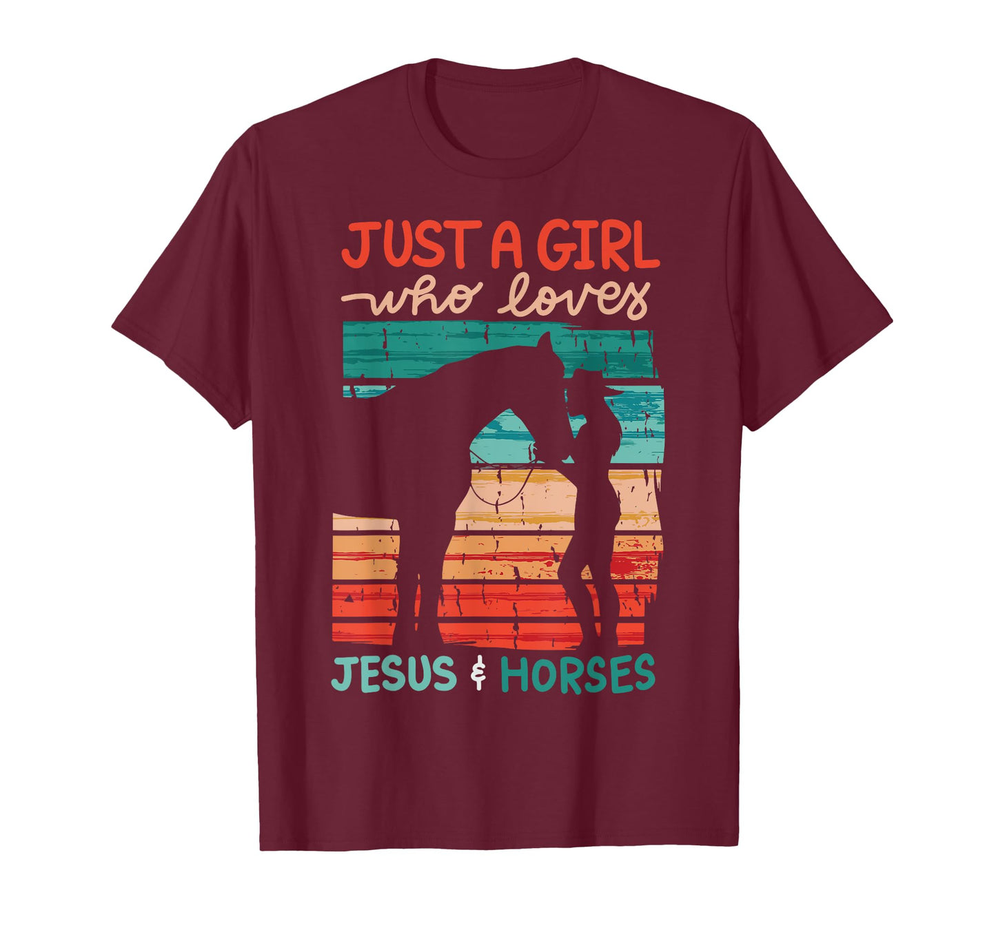 Just A Girl Who Loves Jesus And Horses T-Shirt
