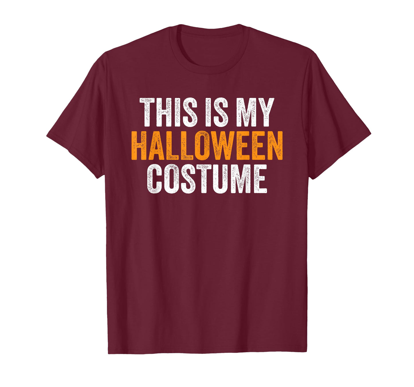 This Is My Halloween Costume T-Shirt