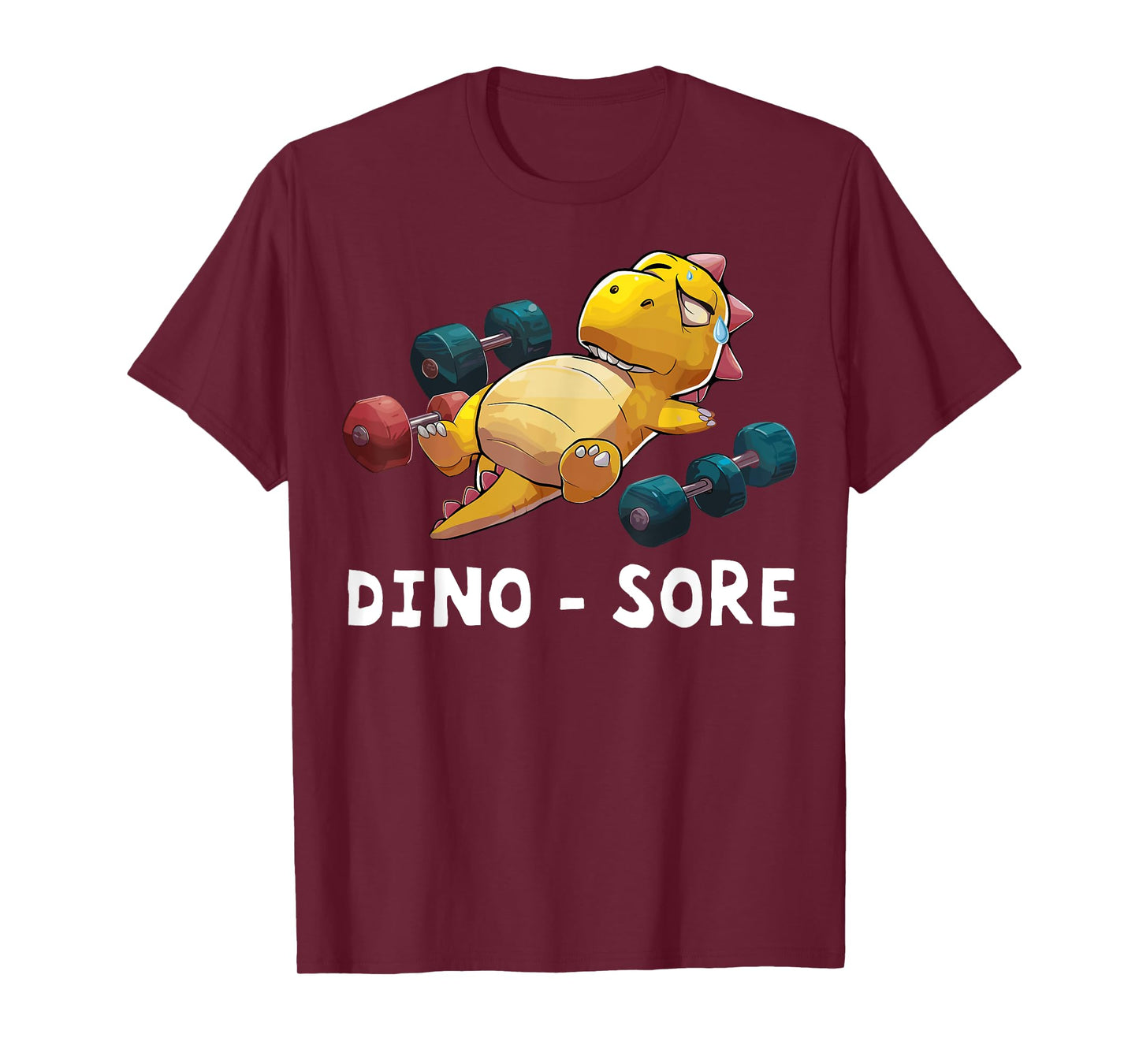 Dino - Sore Funny Dinosaur Workout Gym Fitness Workout T-Shirt