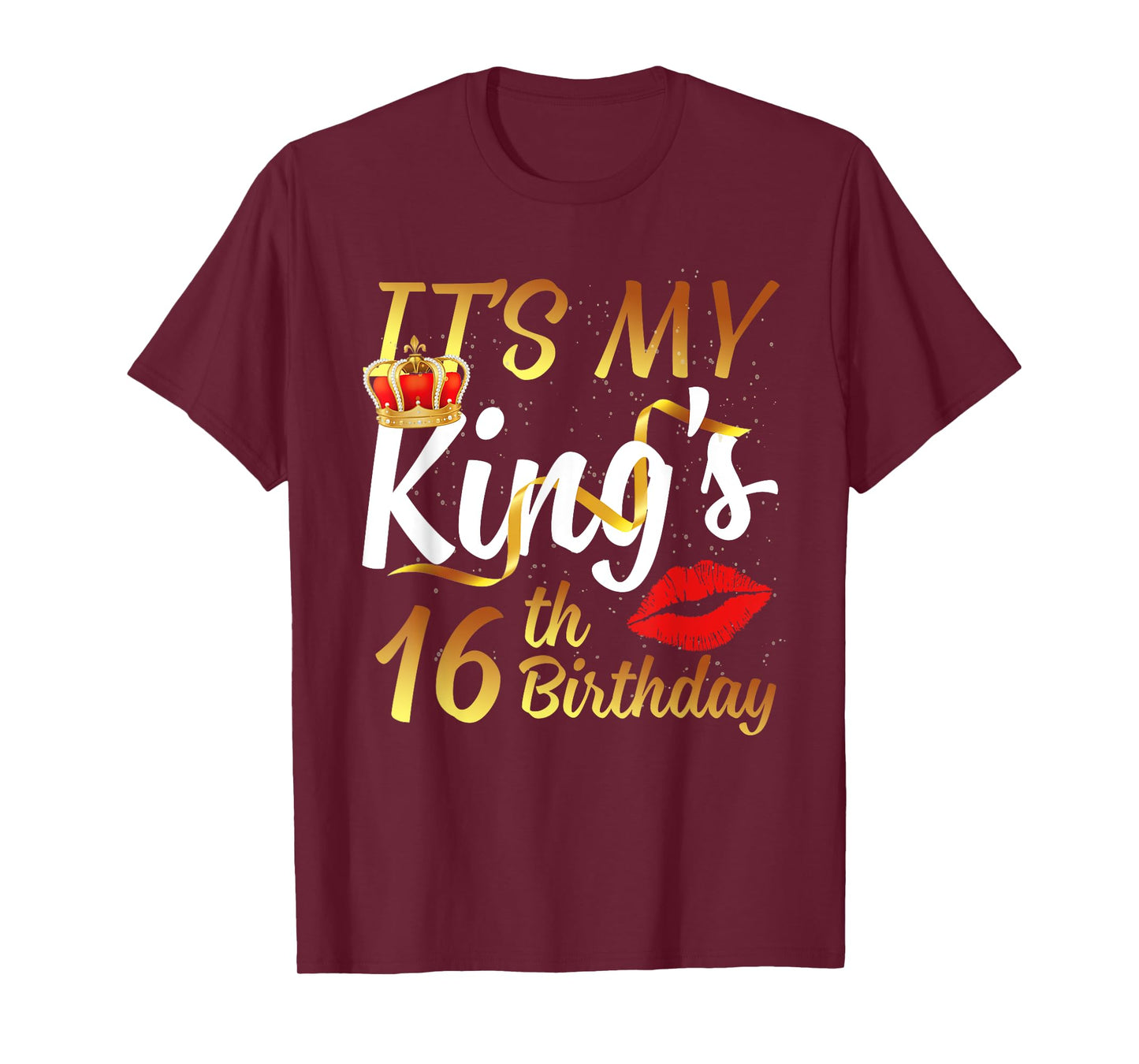 It's My King's 16th Birthday Gold Crown For 16 Years Old Man T-Shirt