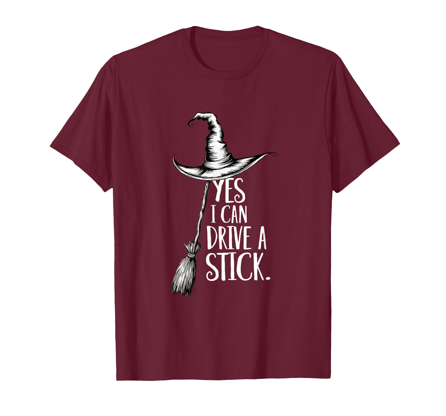 Yes I Can Drive A Stick Halloween Witch Broom Witch Spooky T-Shirt