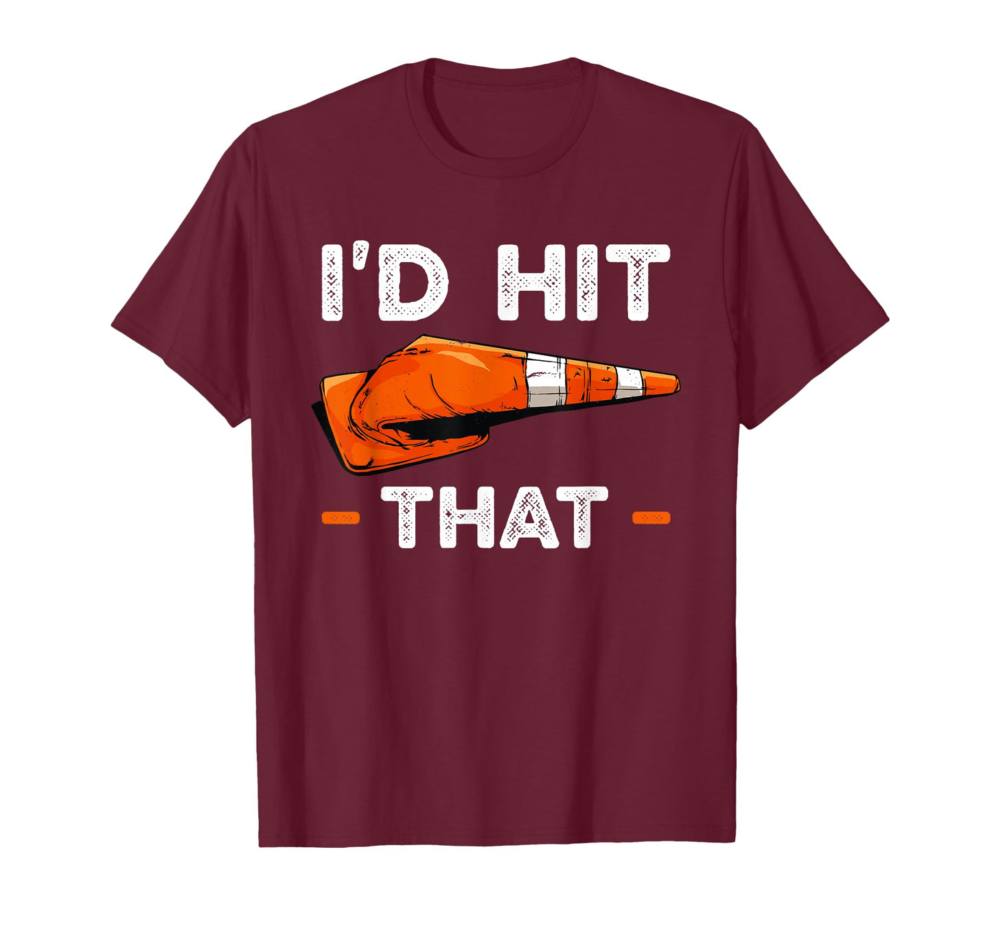 I'd Hit That Halloween Costume Traffic Cone T-Shirt