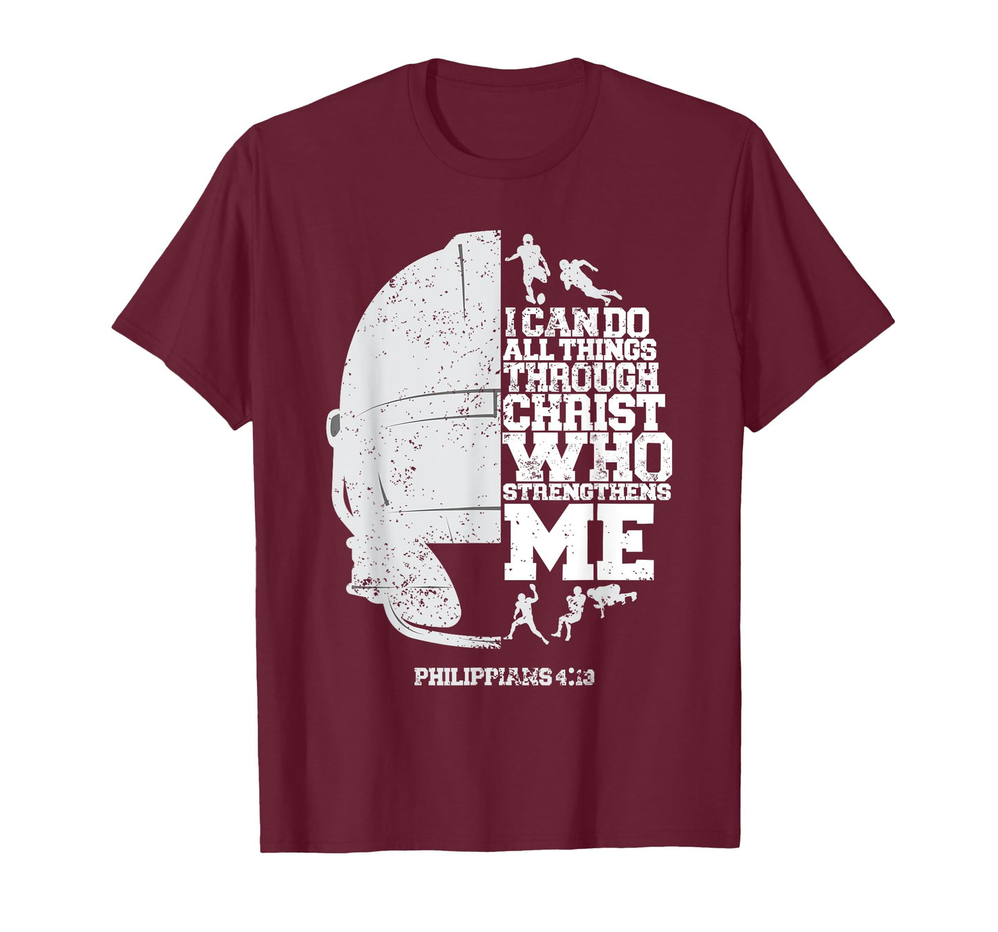 I Can Do All Things Through Christ Football Christ Jesus T-Shirt