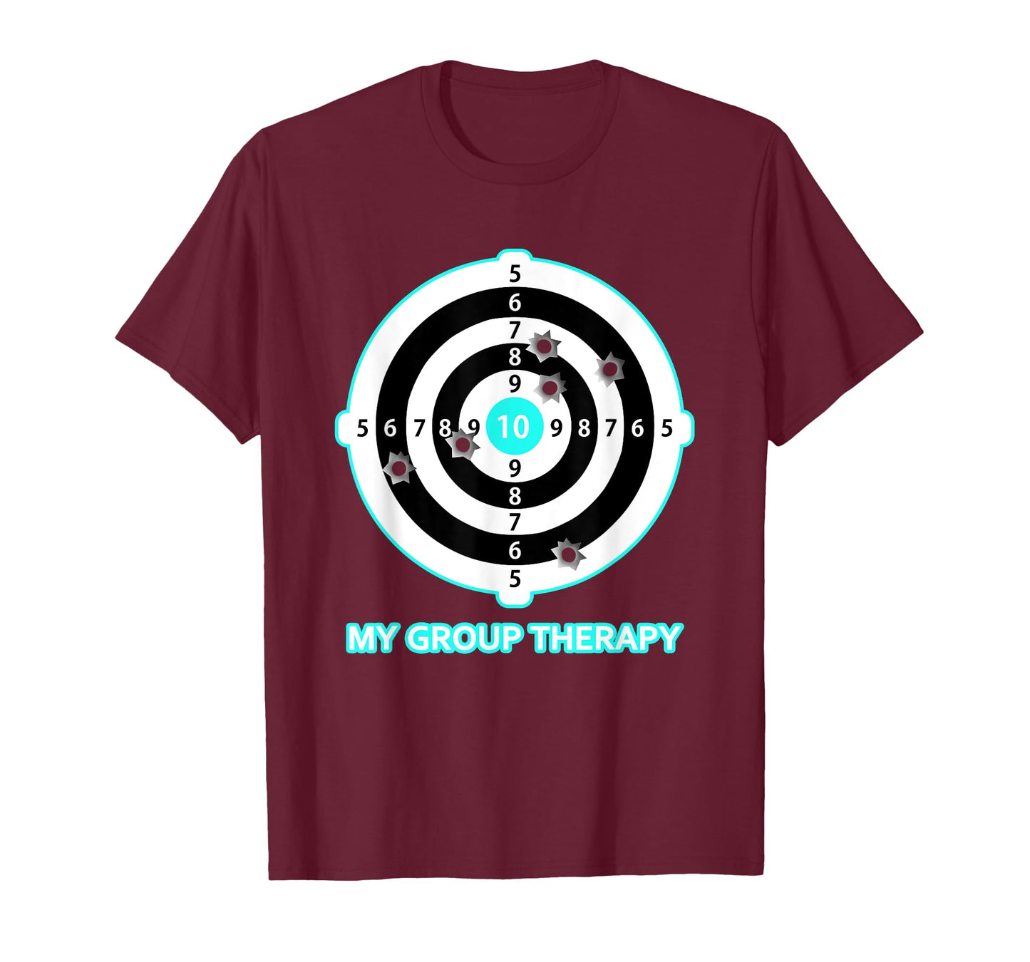 My Group Therapy Funny Gun Shooting Range Gift For Men Women T-Shirt