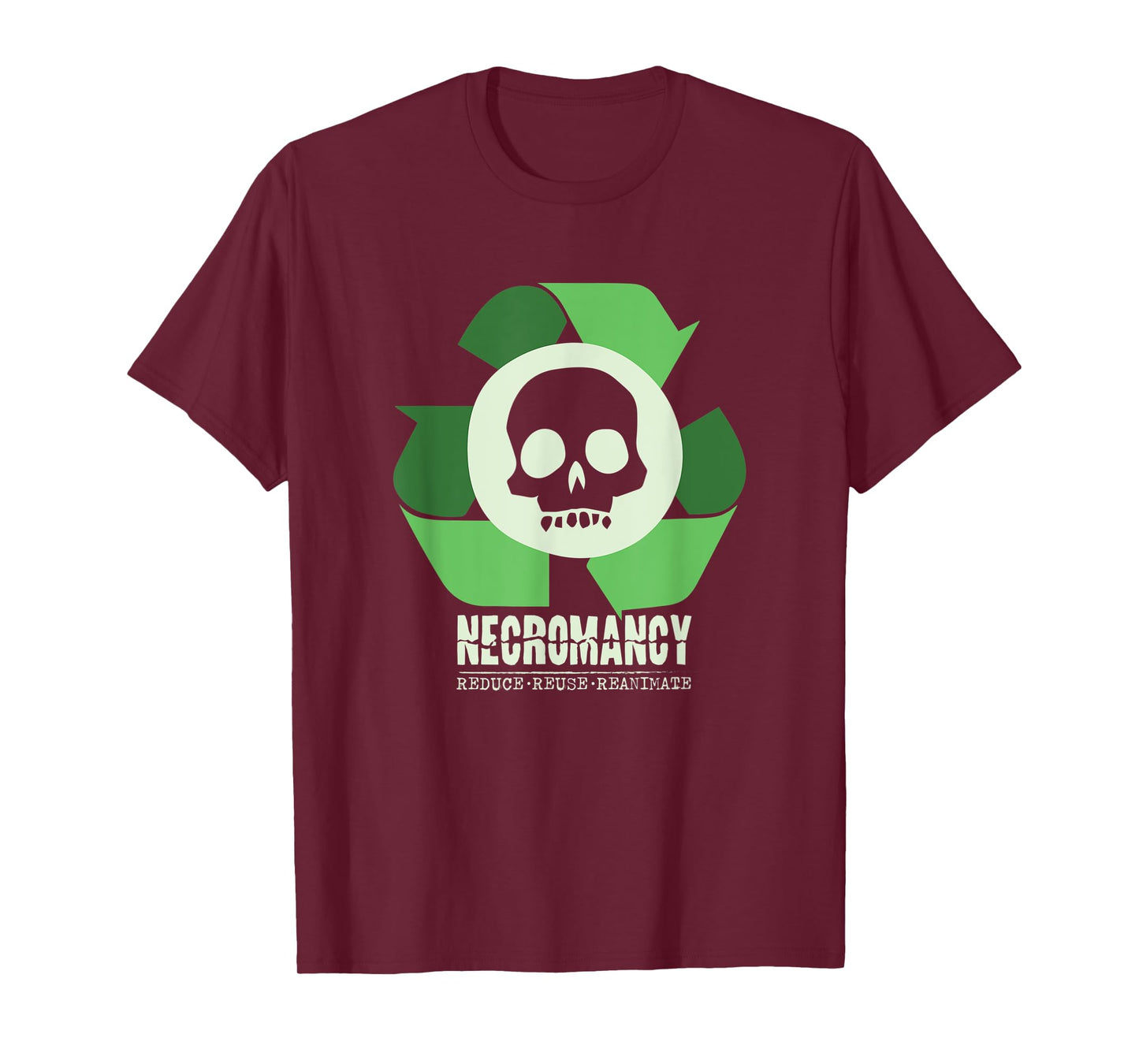 Necromancy: Reduce Reuse Reanimate Necromancer RPG Gamer T-Shirt
