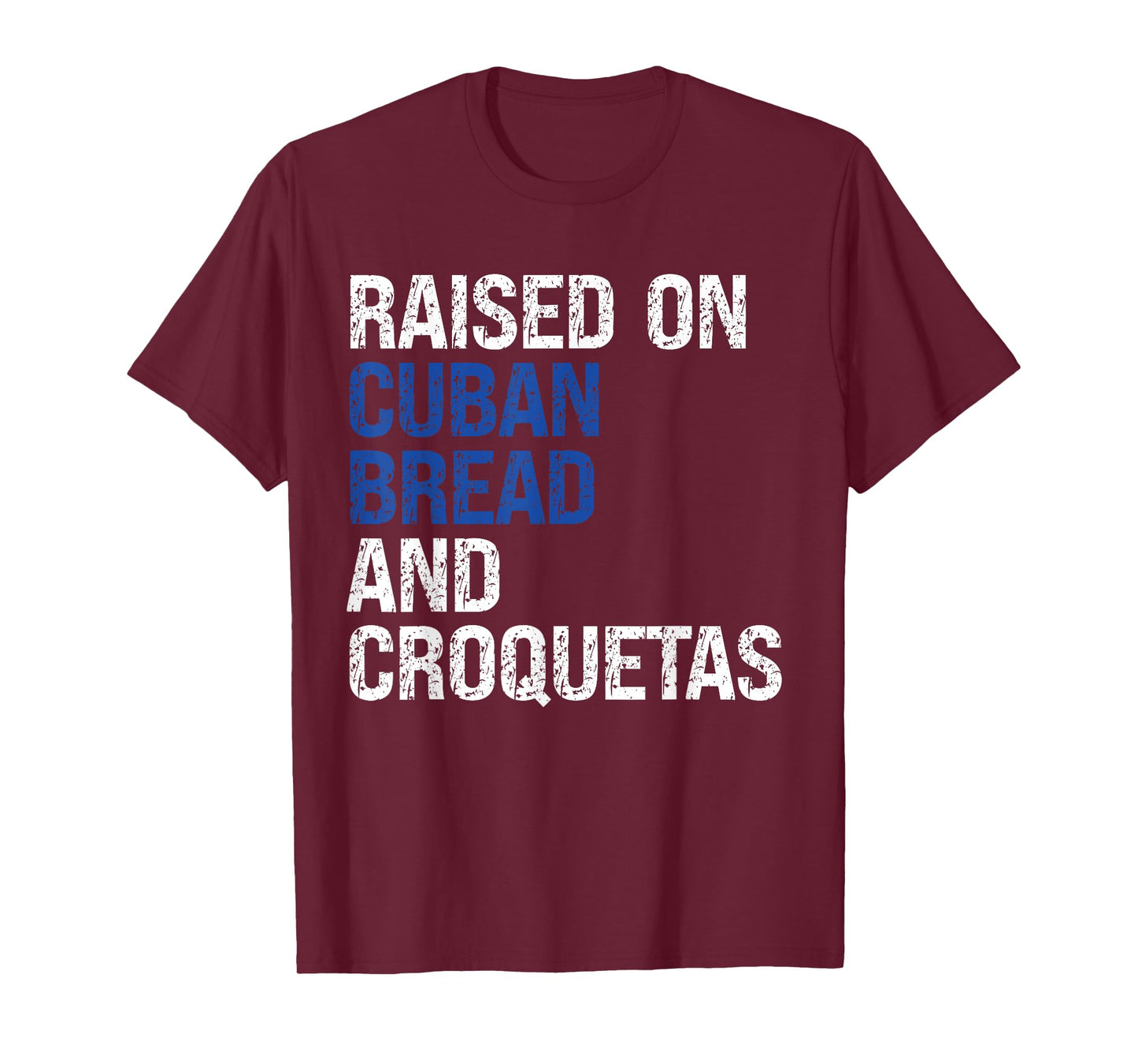 Retro Raised On Cuban Bread And Croquetas Vintage Food Lover T-Shirt
