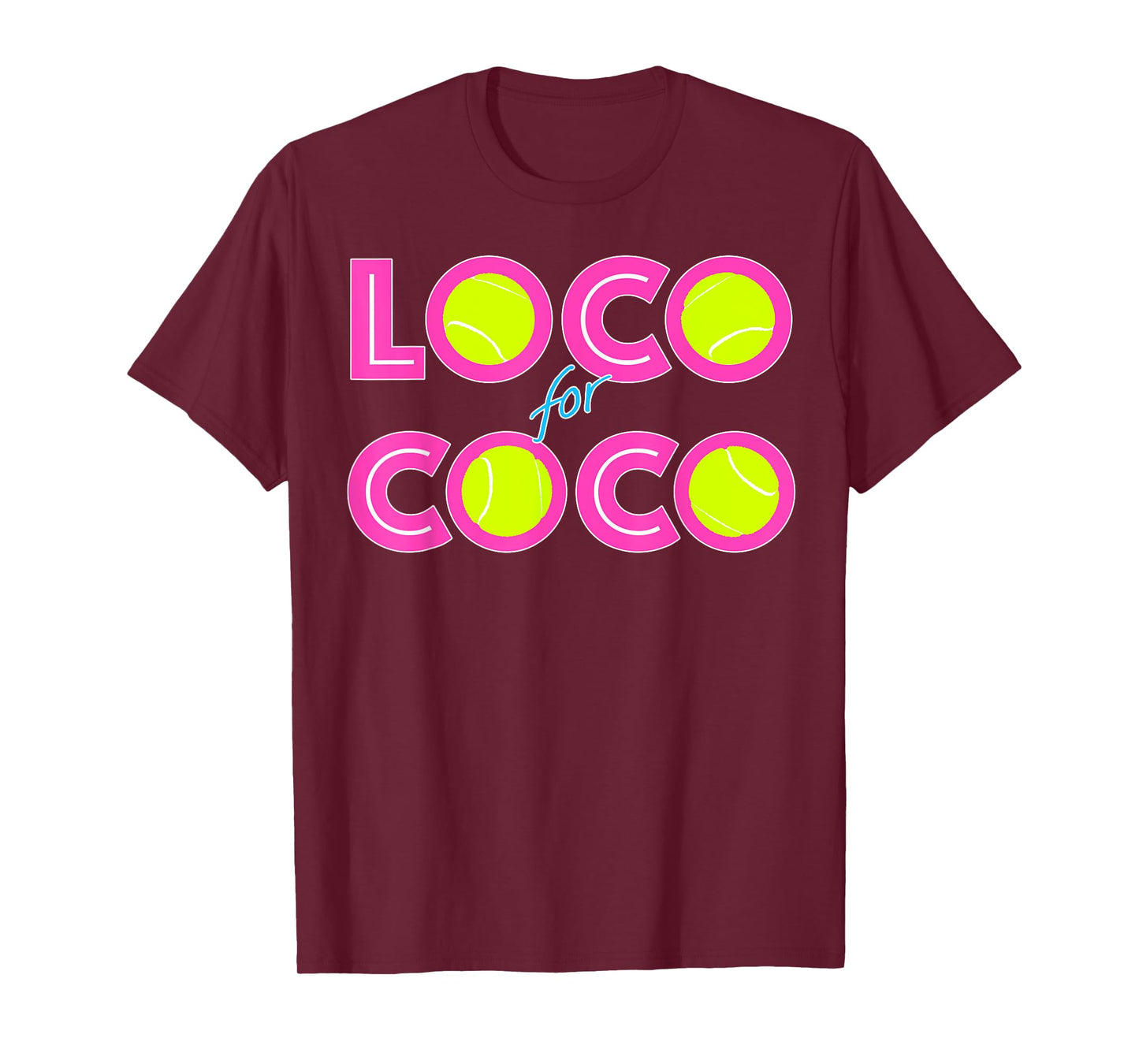 Loco For Coco Tennis Player Fan Spectator Lover Women Men T-Shirt