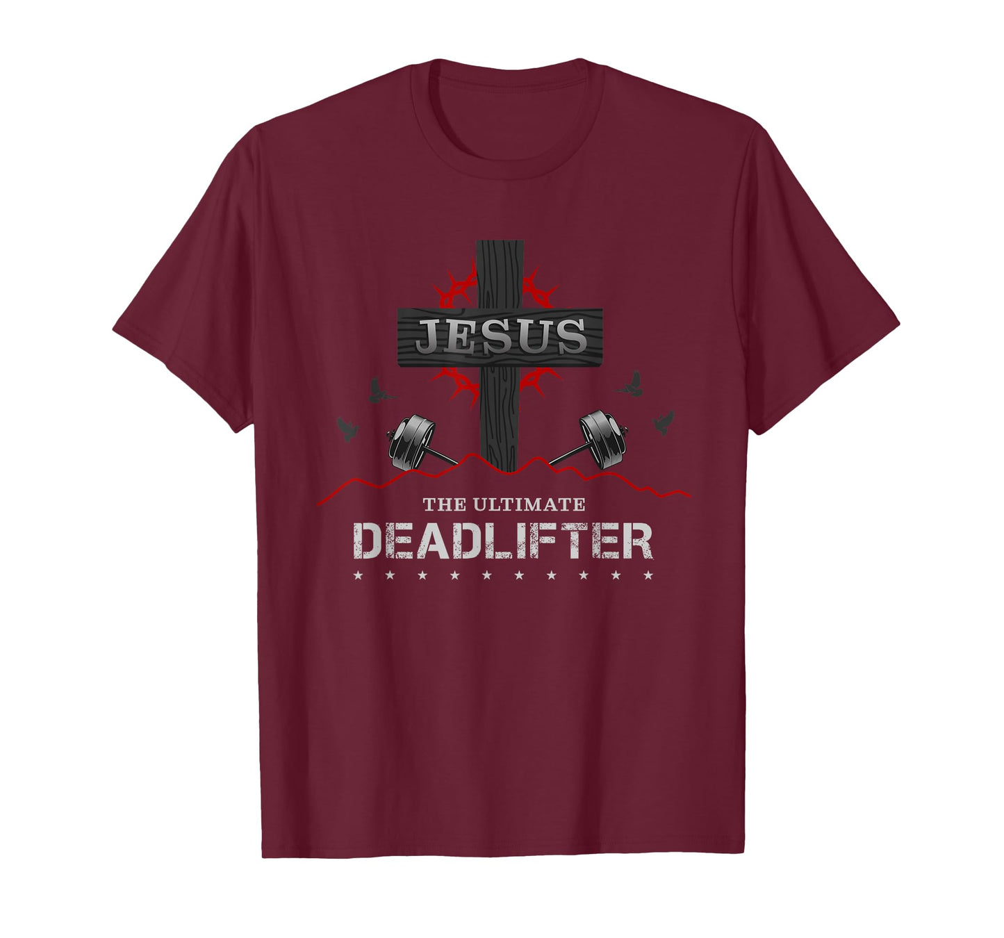 Deadlifts or weights in gym or Jesus The ultimate Deadlifter T-Shirt