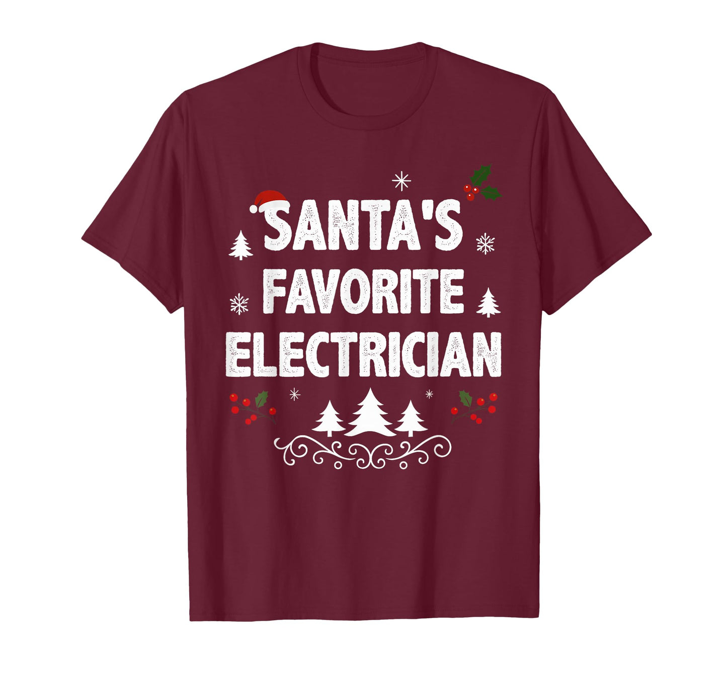 Santa's Favorite Electrician Funny Holiday Christmas Pajamas T-Shirt