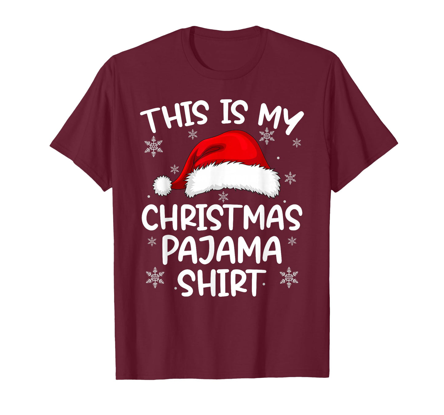 This is My Christmas Pajamas Matching Family Xmas Pajama T-Shirt