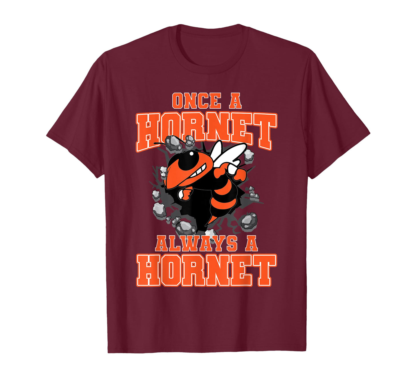 Once A Hornet Always A Hornet Back To School Spirit O T-Shirt