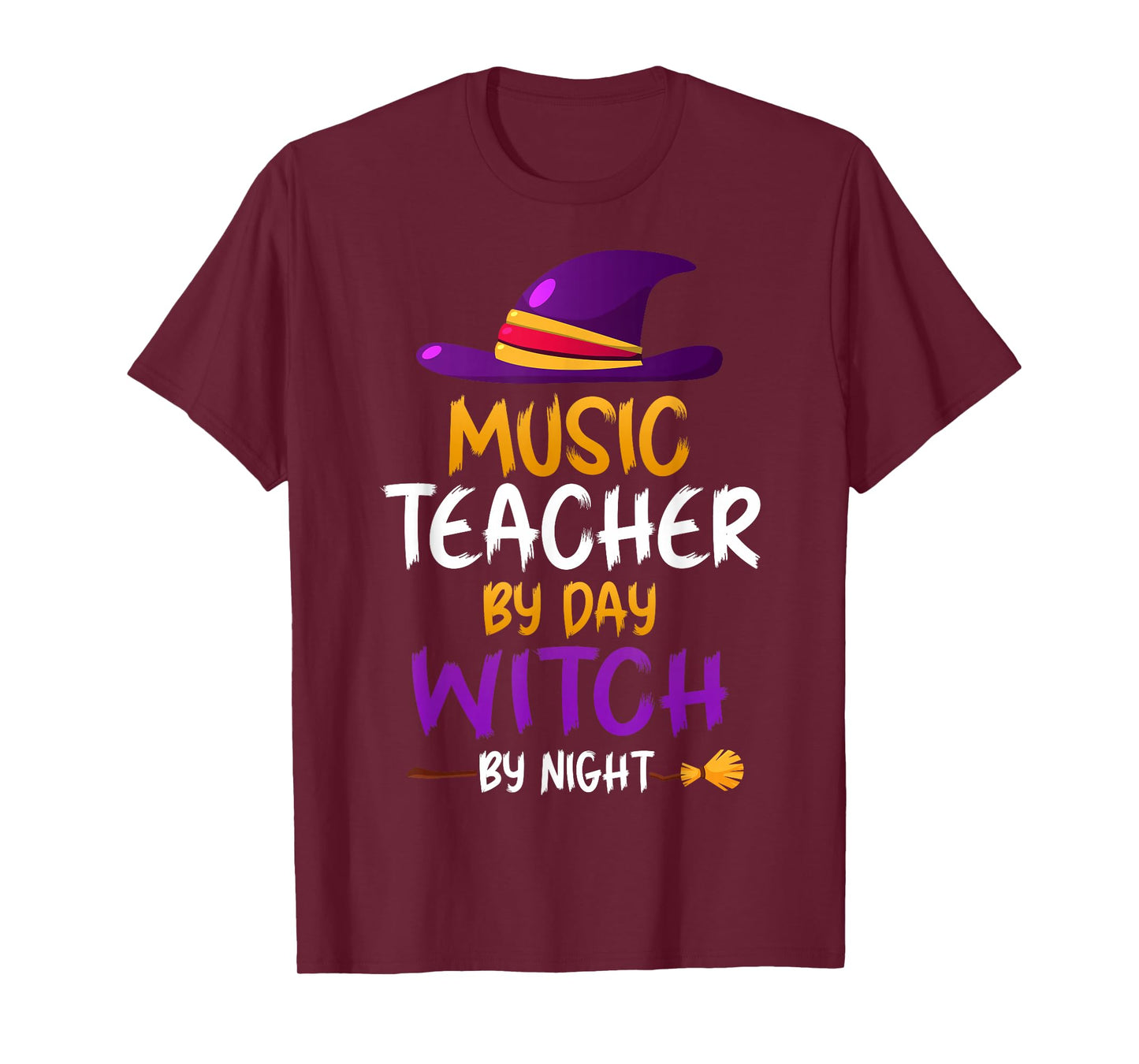 Music Teacher by Day Witch by Night - Musicians Halloween T-Shirt