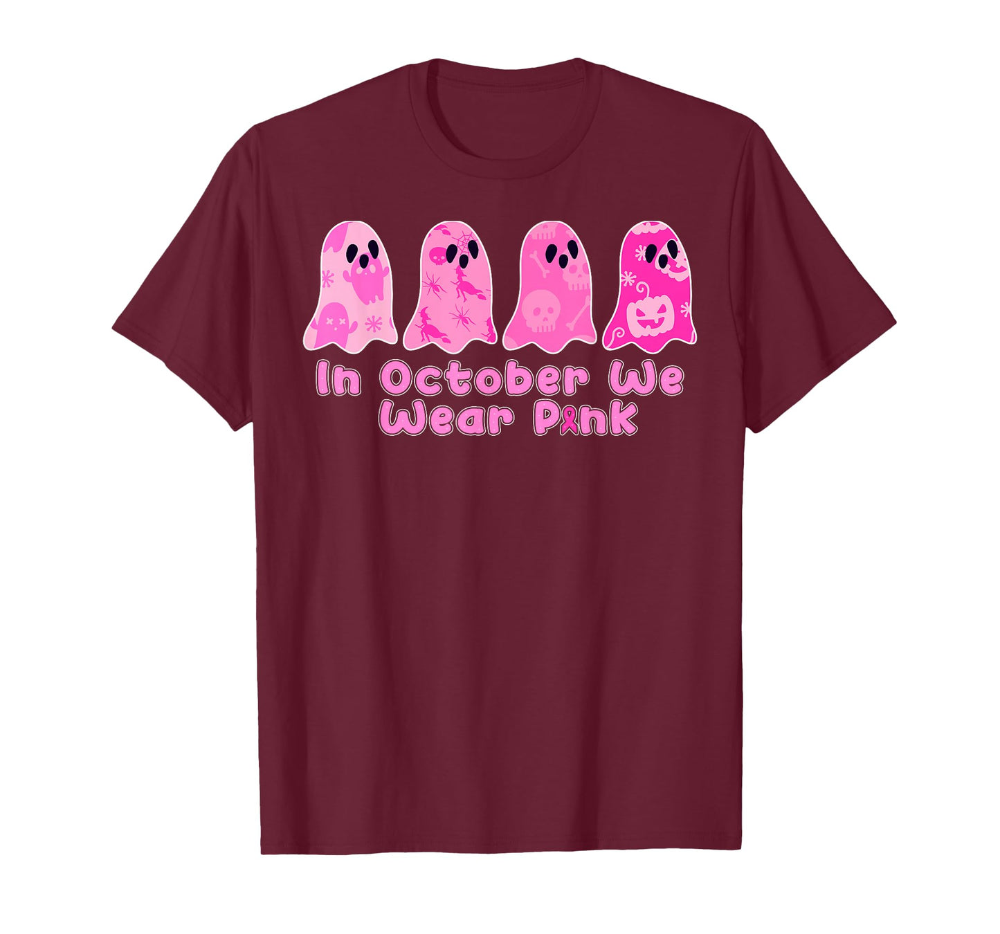 in October We Wear Pink Ghost Breast Cancer Awareness T-Shirt
