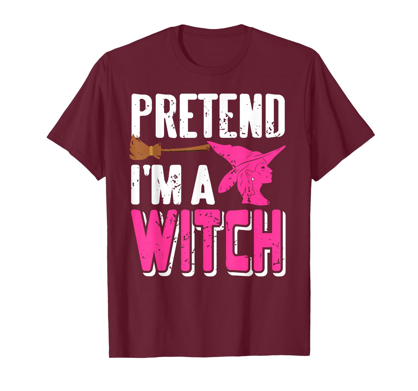 Pretend I'm A Witch Funny Halloween Look for Humor Fans T-Shirt