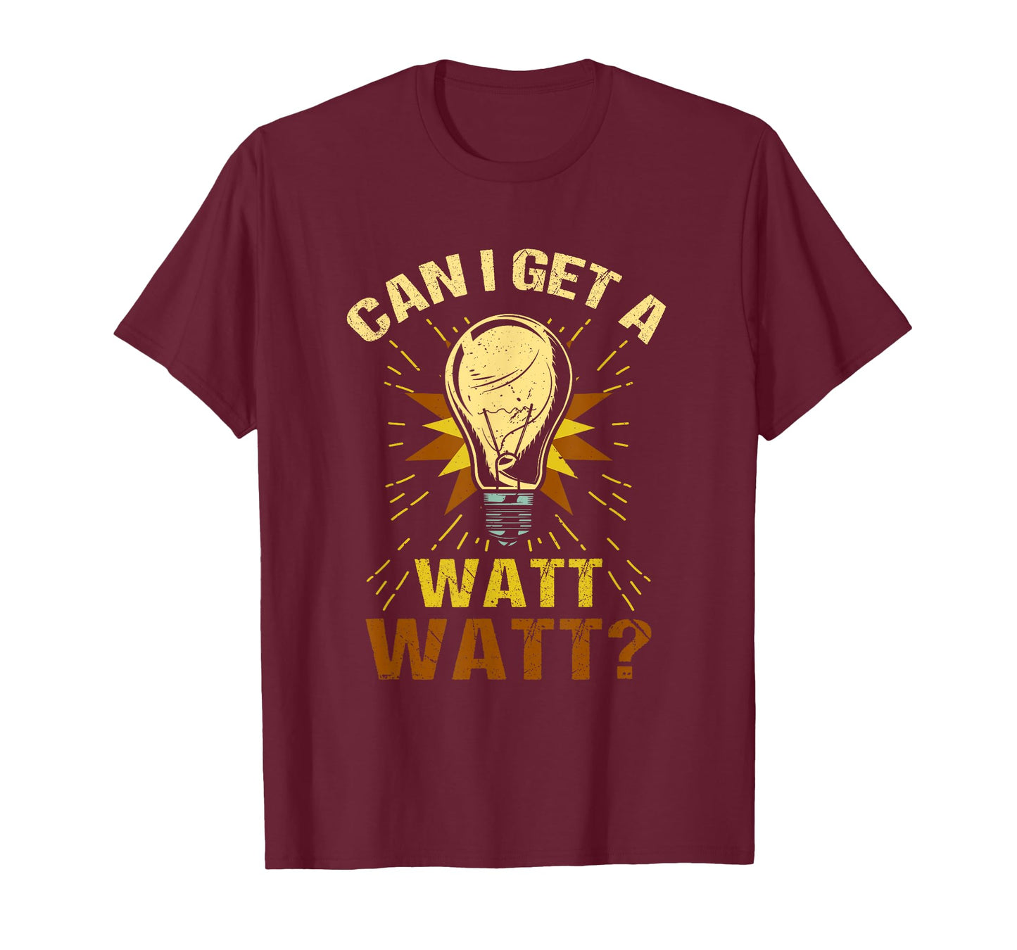 Funny Can I Get A Watt Watt Electrician Retro Vintage T-Shirt
