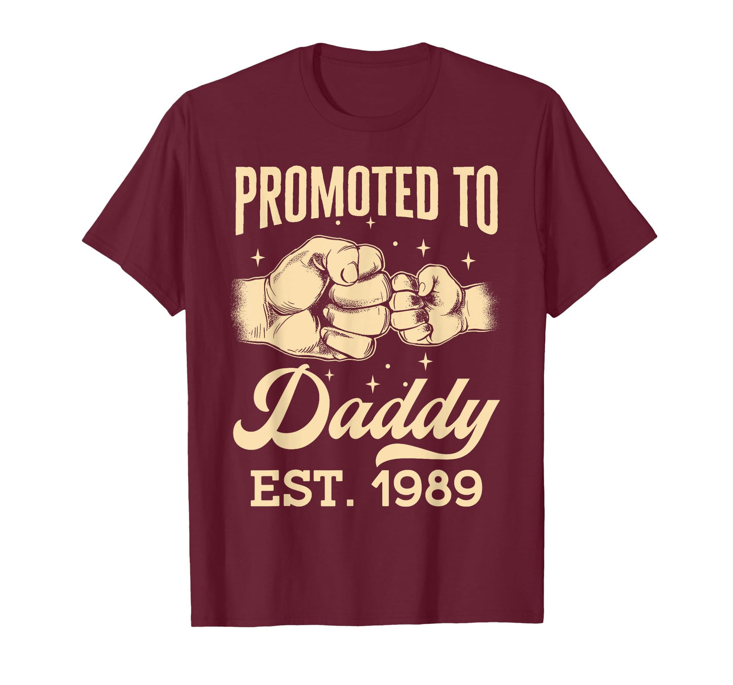 Promoted To Daddy Est. 1989 First Time Dad Father's Day Puns T-Shirt