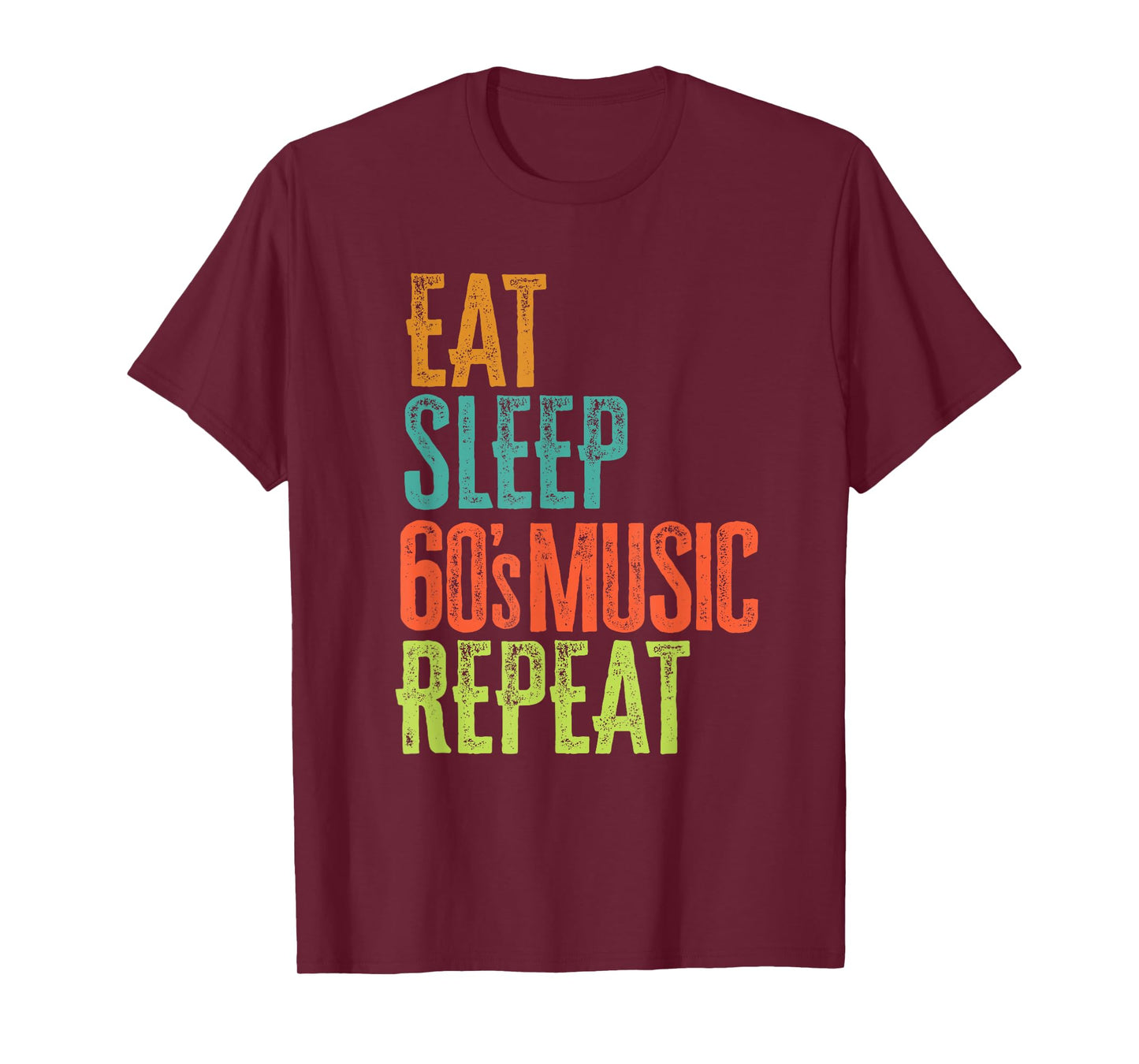 Retro Eat Sleep 60's Music Repeat Dance Pop Folk Rock Bands T-Shirt