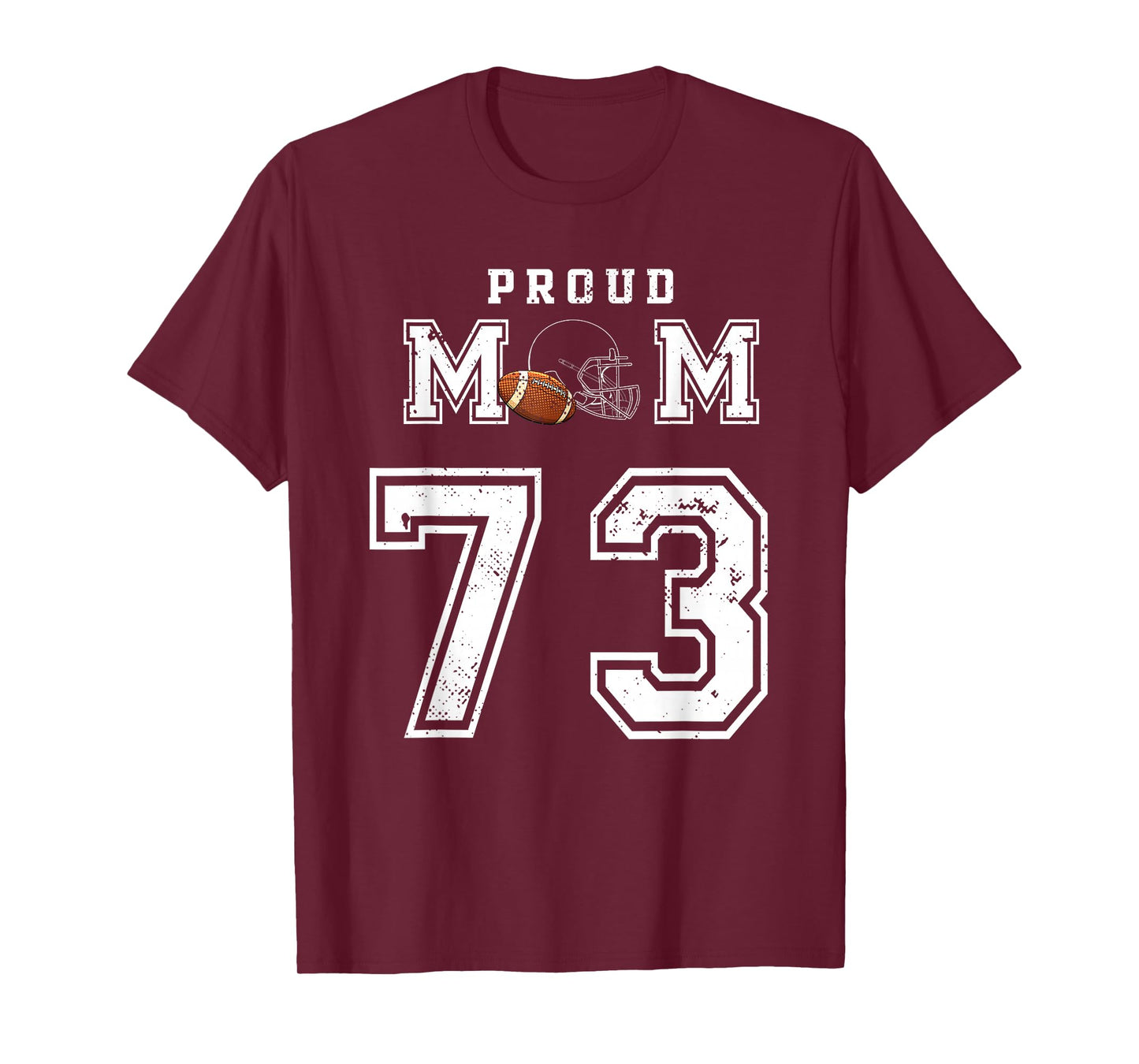 Custom Proud Football Mom Number 73 Personalized For Women T-Shirt