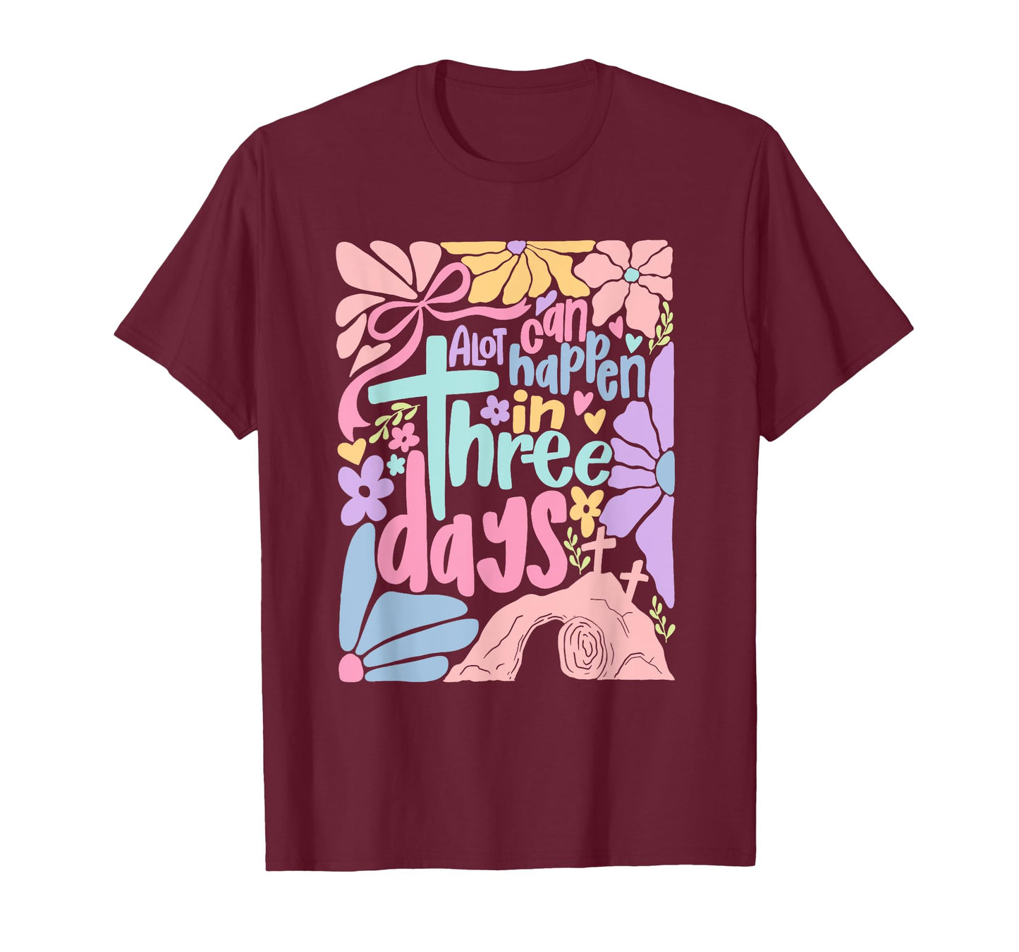 Easter A Lot Can Happen In 3 Days Boho Flower Women Kids T-Shirt