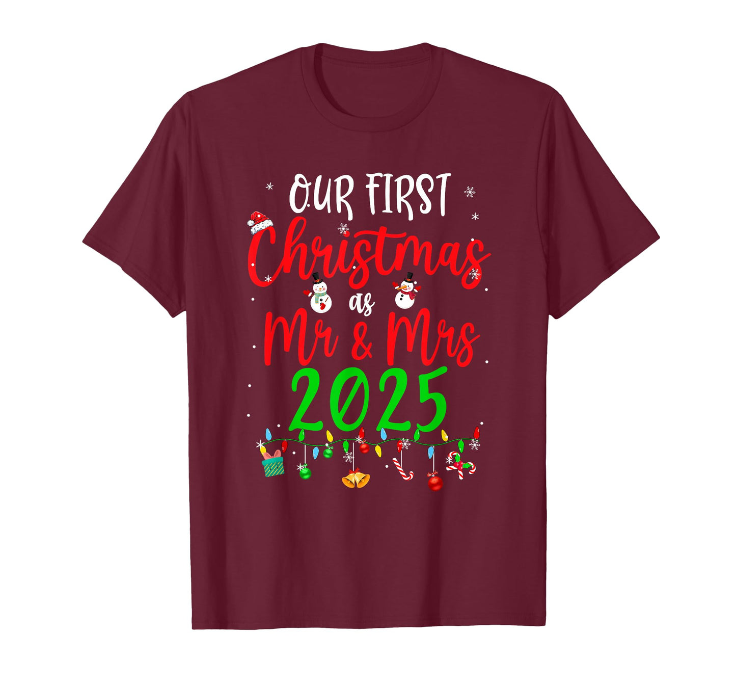 Our First Christmas As Mr Mrs 2025 Funny Christmas Couples T-Shirt