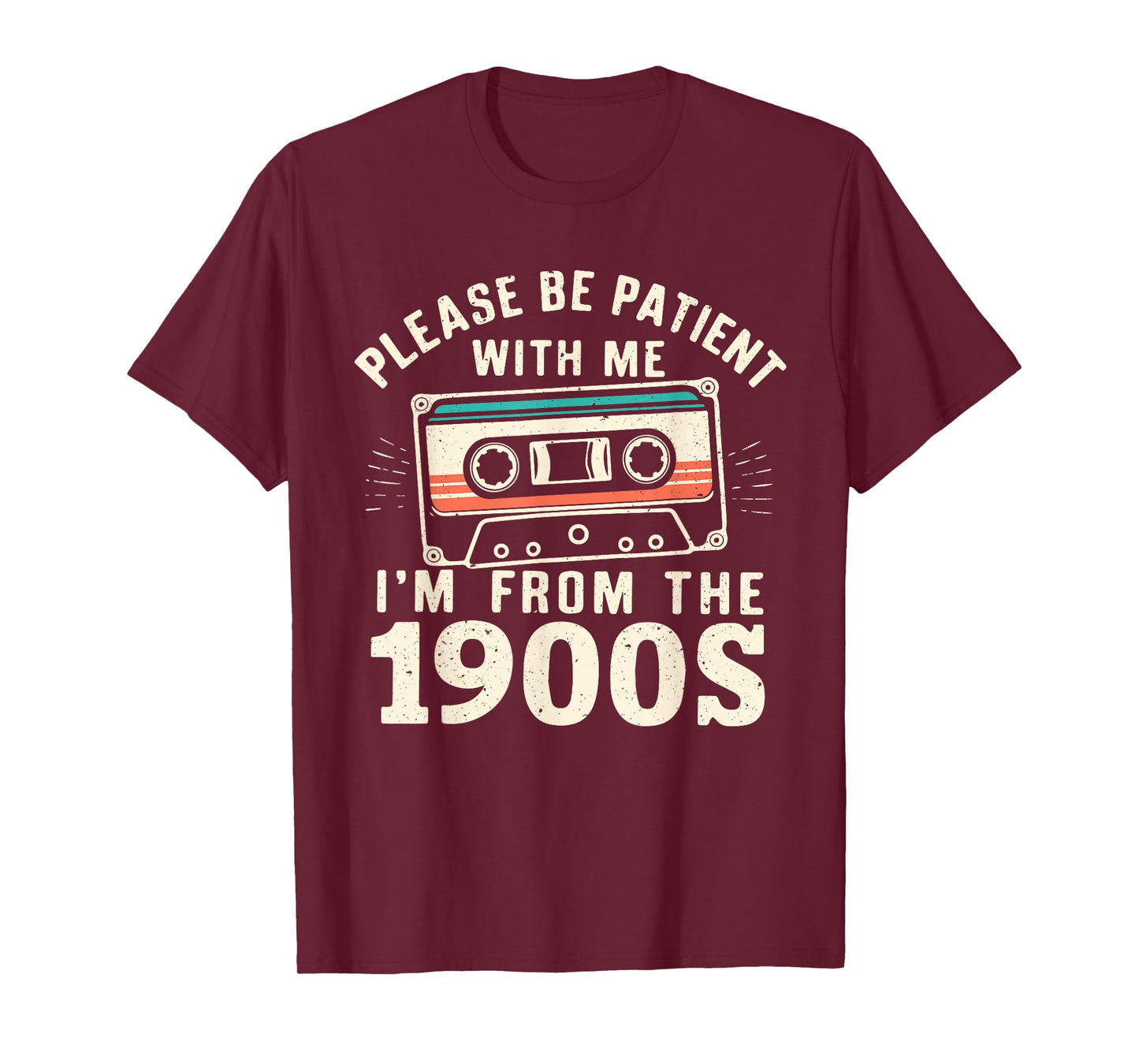 Please Be Patient With Me I'm From The 1900s Retro Cassette T-Shirt