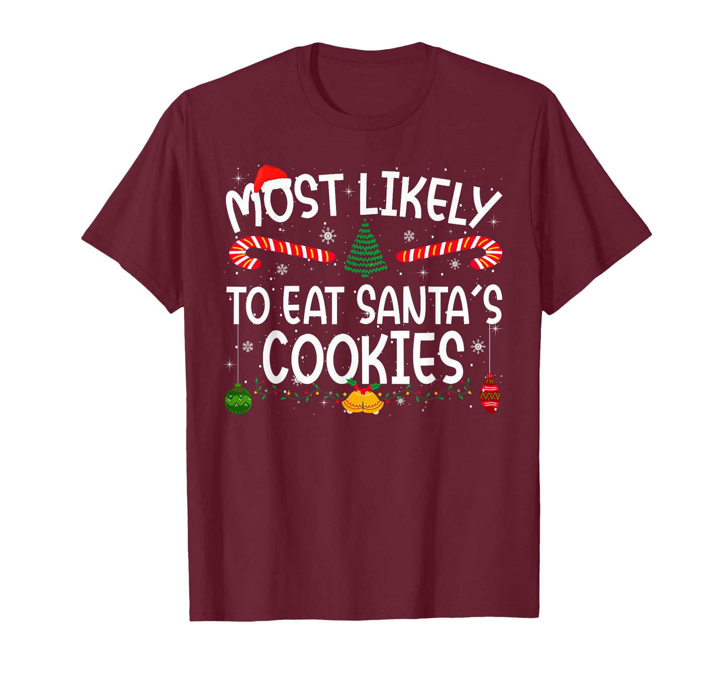 Family Matching Xmas Most Likely to Eat Santa's Cookies T-Shirt