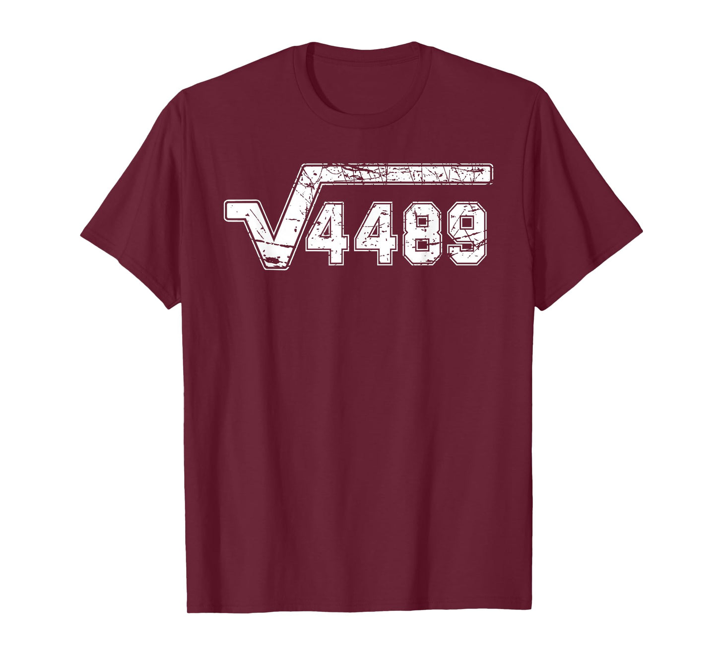 6 7 Vintage Funny Meme Square Root 4489 Slang Math Teacher T-Shirt