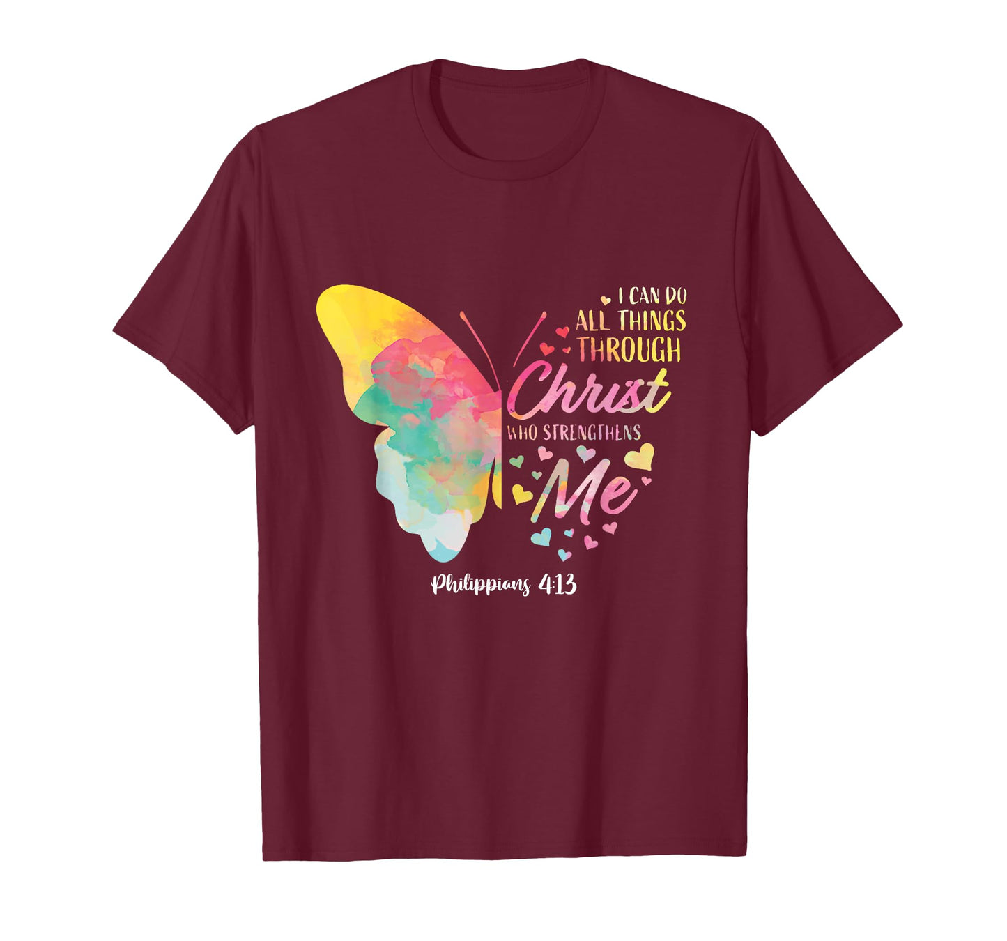 I can do all Things Through Christ Religous Bible Butterfly T-Shirt