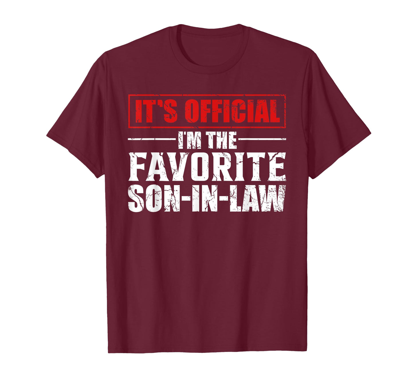 Funny Son In-Law, It's Official I'm The Favorite Son In-Law T-Shirt