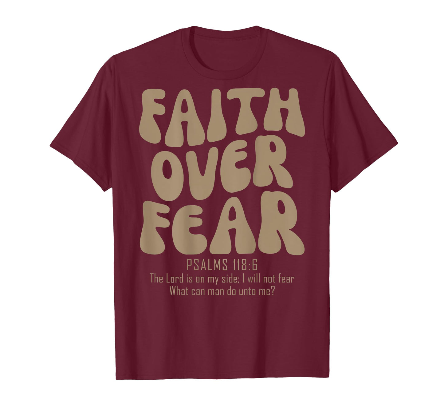 Faith Over Fear Christian Women Girls Jesus Religious T-Shirt