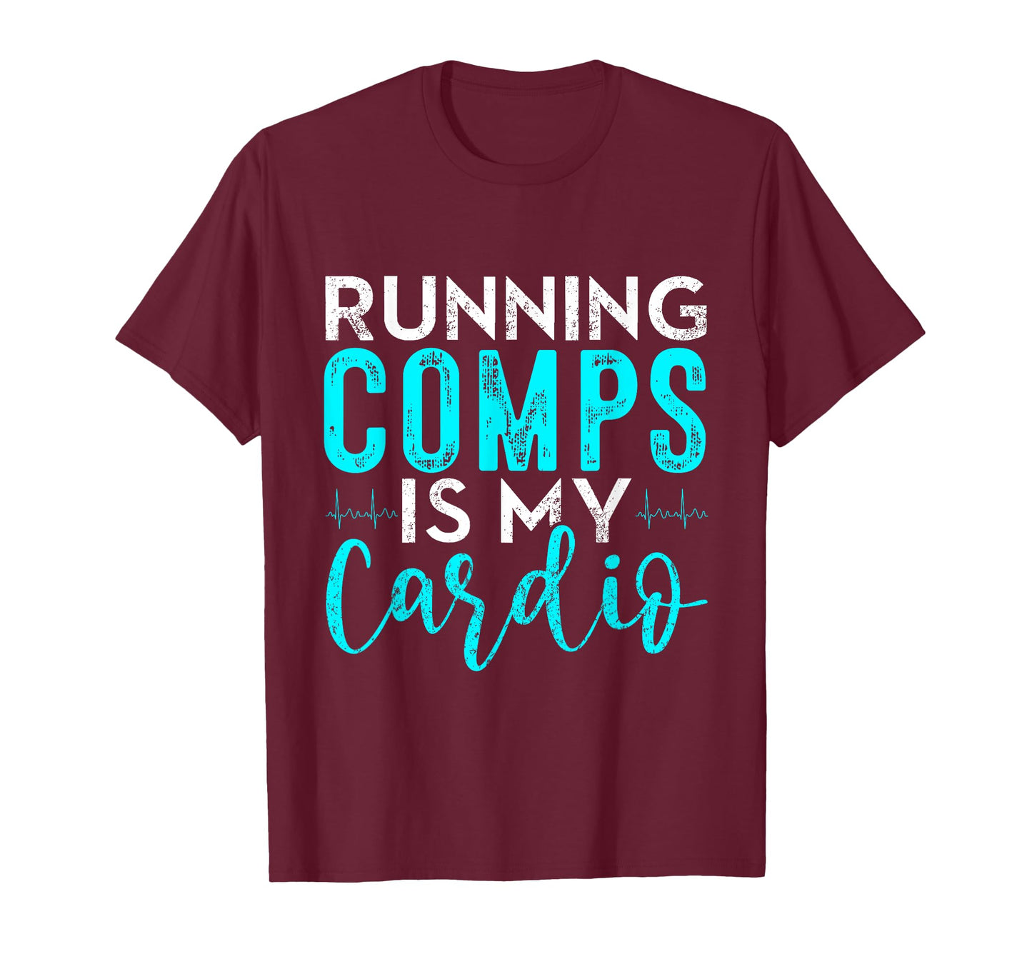 Running Comps is my Cardio Shirt Real Estate Funny Realtor T-Shirt