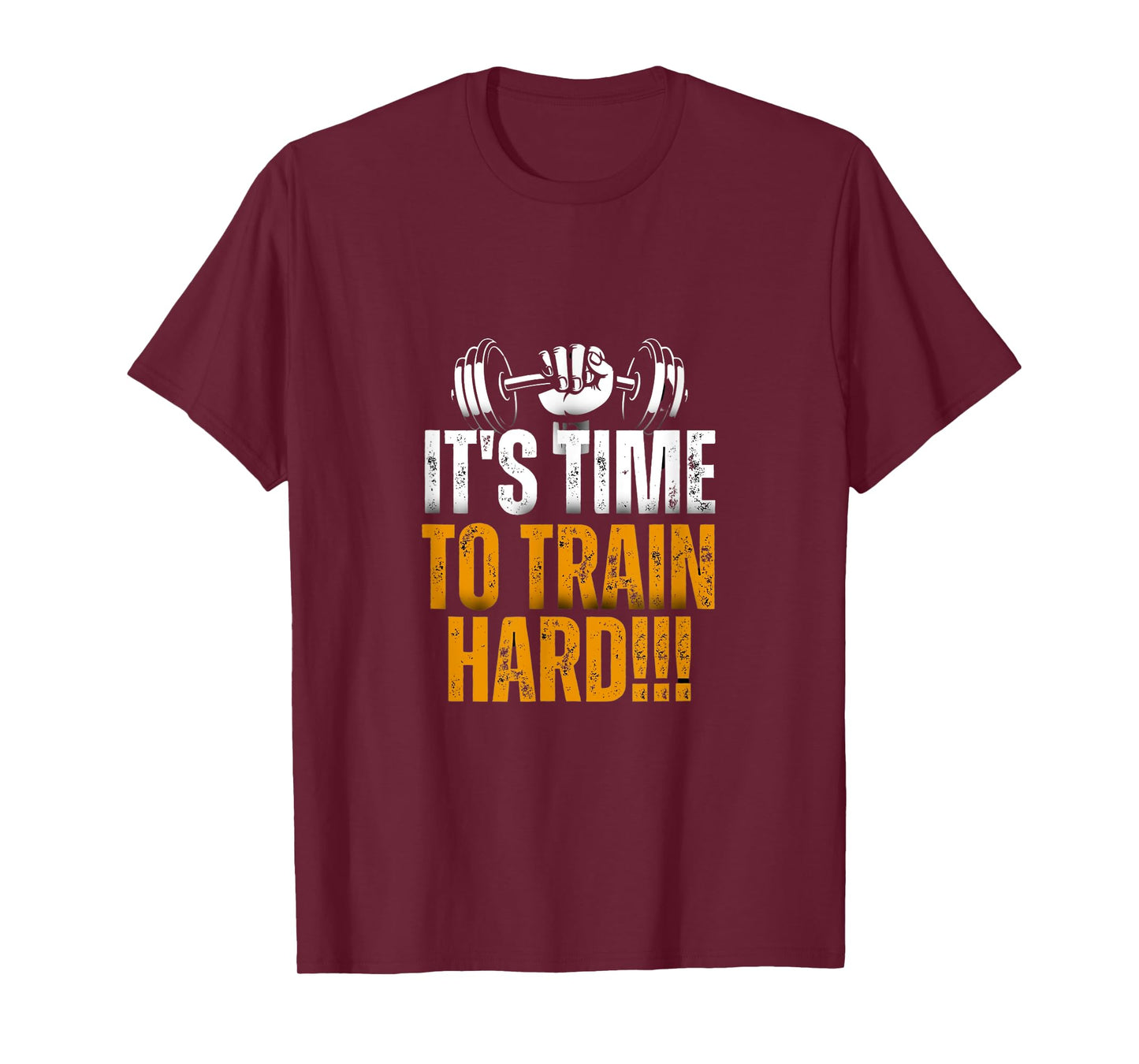 It's Time To Train Hard !!! T-Shirt