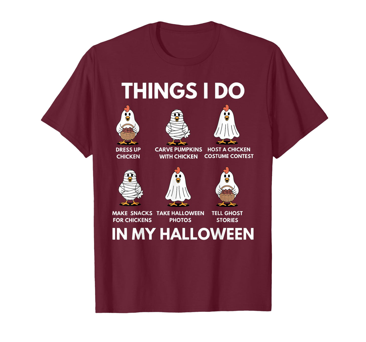 Things I Do in My Halloween Witch Ghost Spooky Chicken Farm T-Shirt