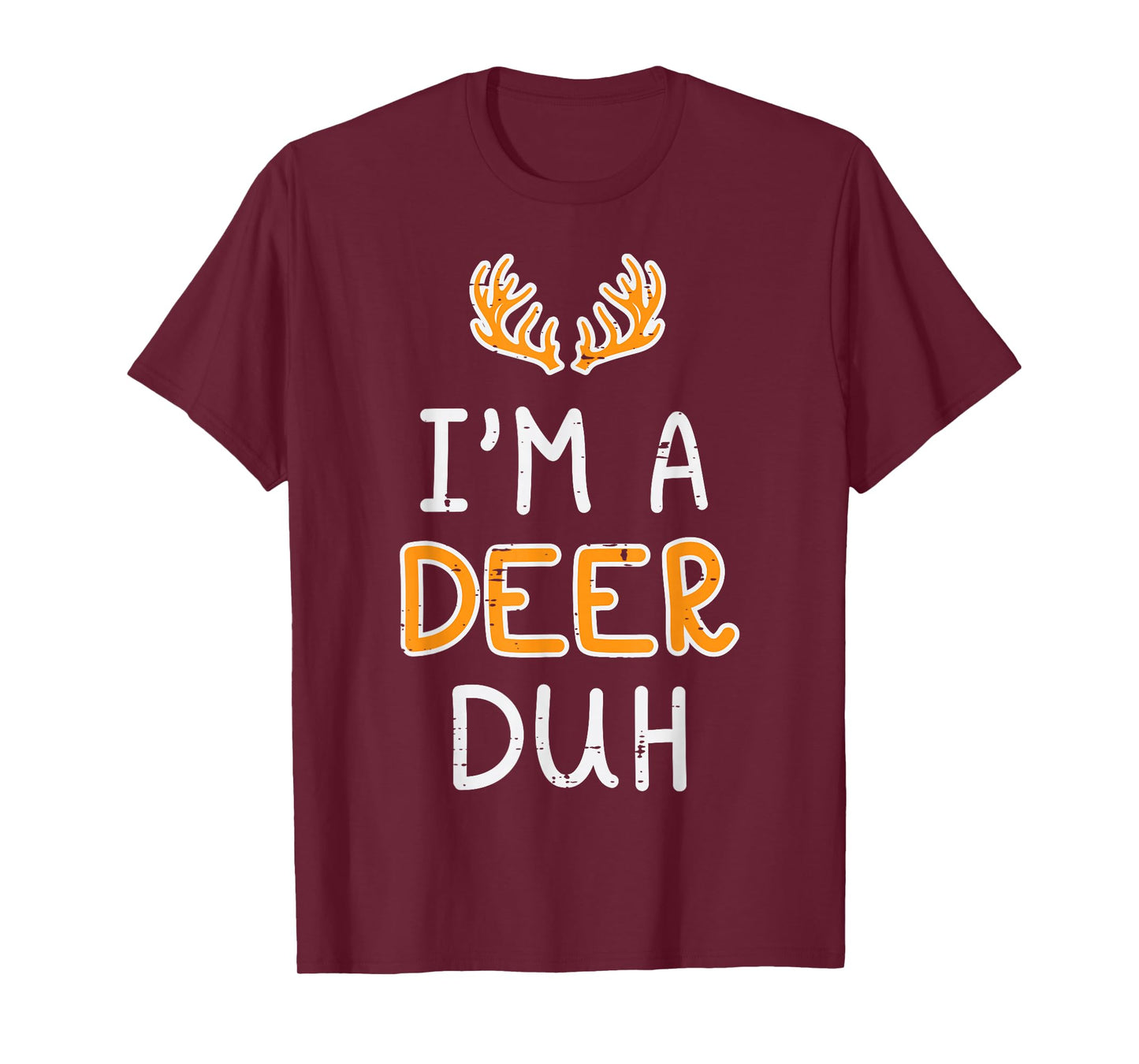 Halloween Im Deer Duh Funny Costume Animal Men Women Kids T-Shirt