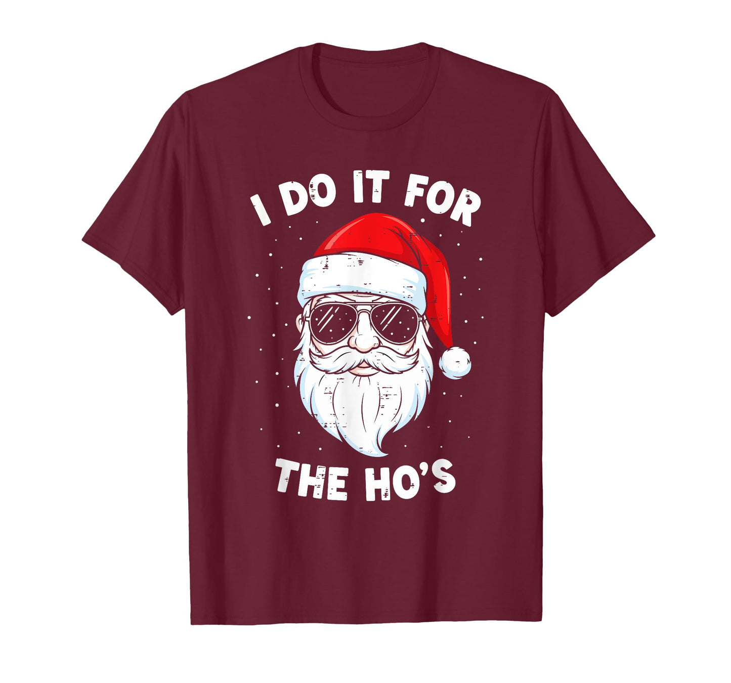 I Do It for The Ho's Cool Santa Funny Christmas Humor Men T-Shirt
