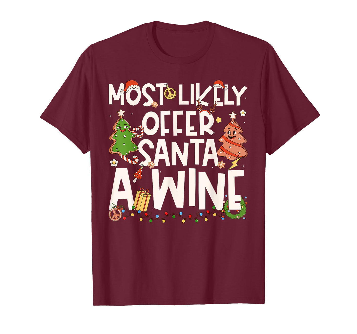 Most Likely to Offer Santa A Wine Family Matching Christmas T-Shirt