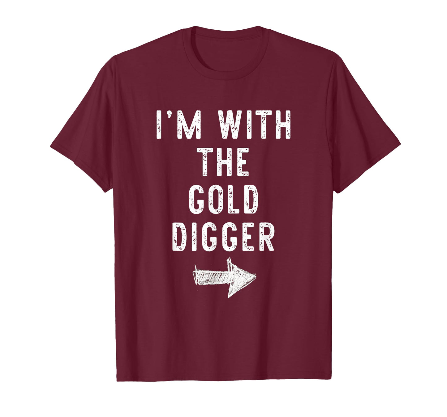 I’m With The Gold Digger Funny Halloween Couple Costume T-Shirt
