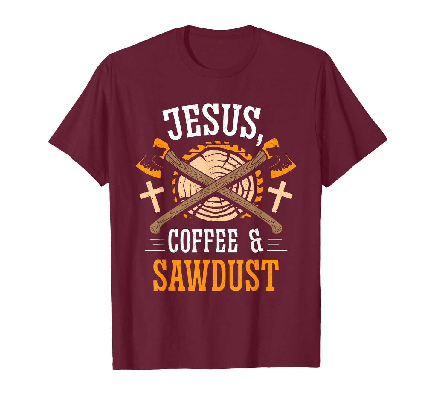 Jesus Coffee & Sawdust Carpentry Carpenters Job Carpenter T-Shirt
