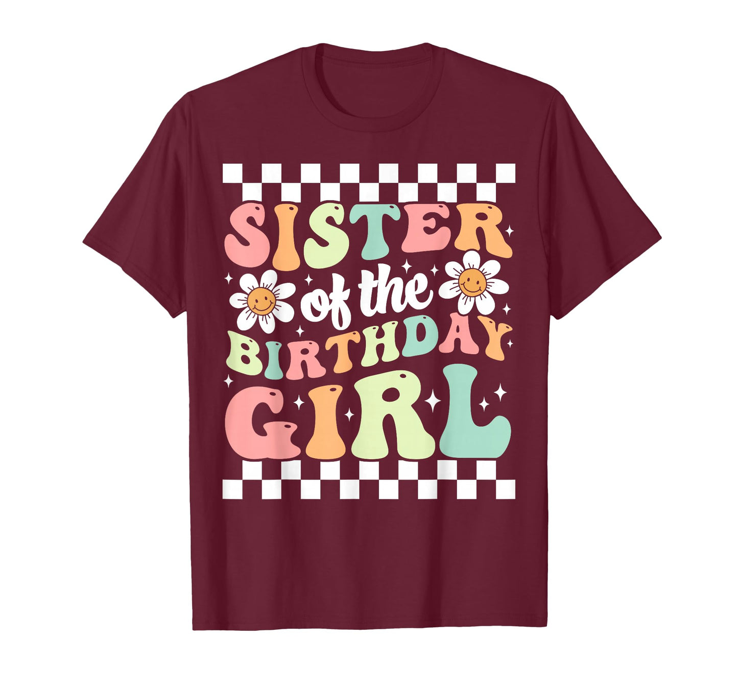 Sister of The Birthday Girl Family Groovy Birthday Party T-Shirt