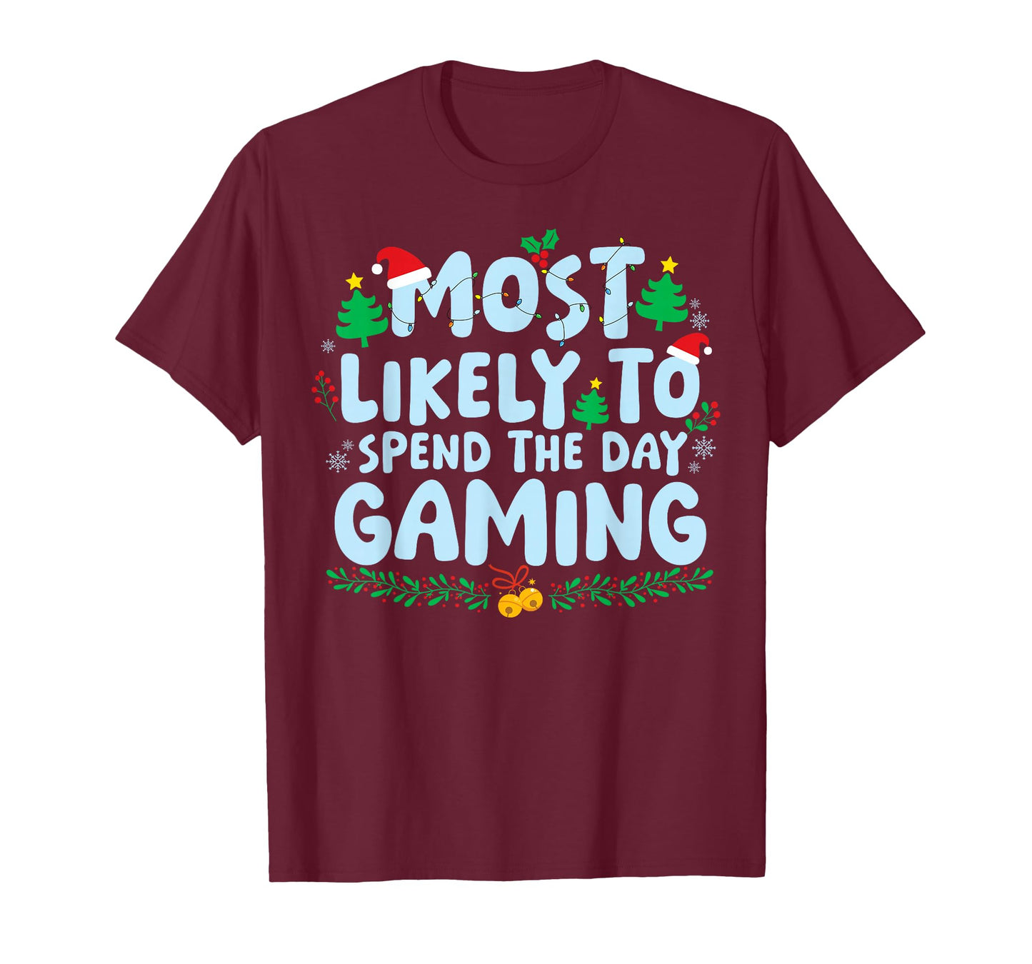 Most Likely to Spend The Day Gaming Family Matching Xmas T-Shirt