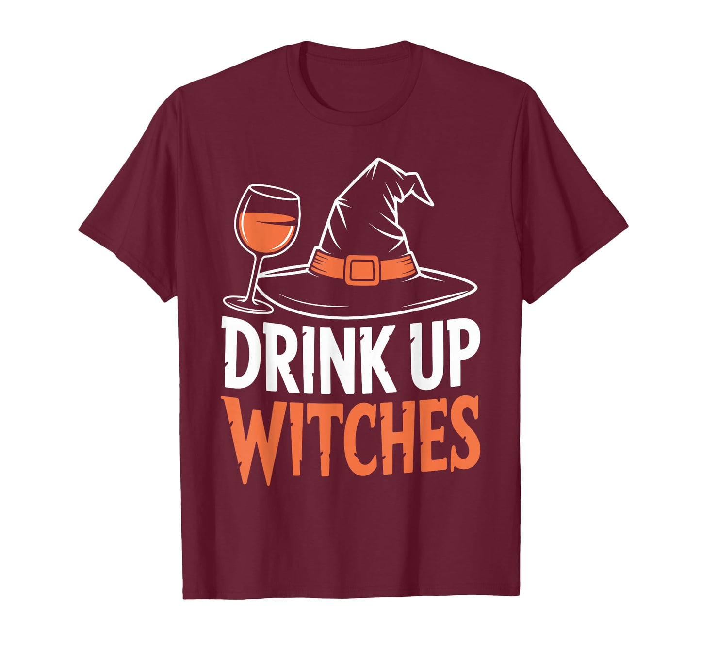 Drink Up Witches Wine Halloween Witch Hat Funny T-Shirt