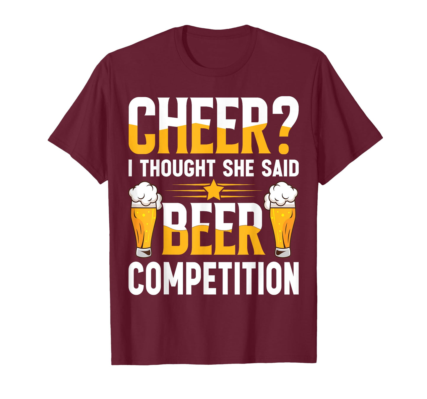 Cheer Dad Cheerleader I Thought She Said Beer Competition T-Shirt