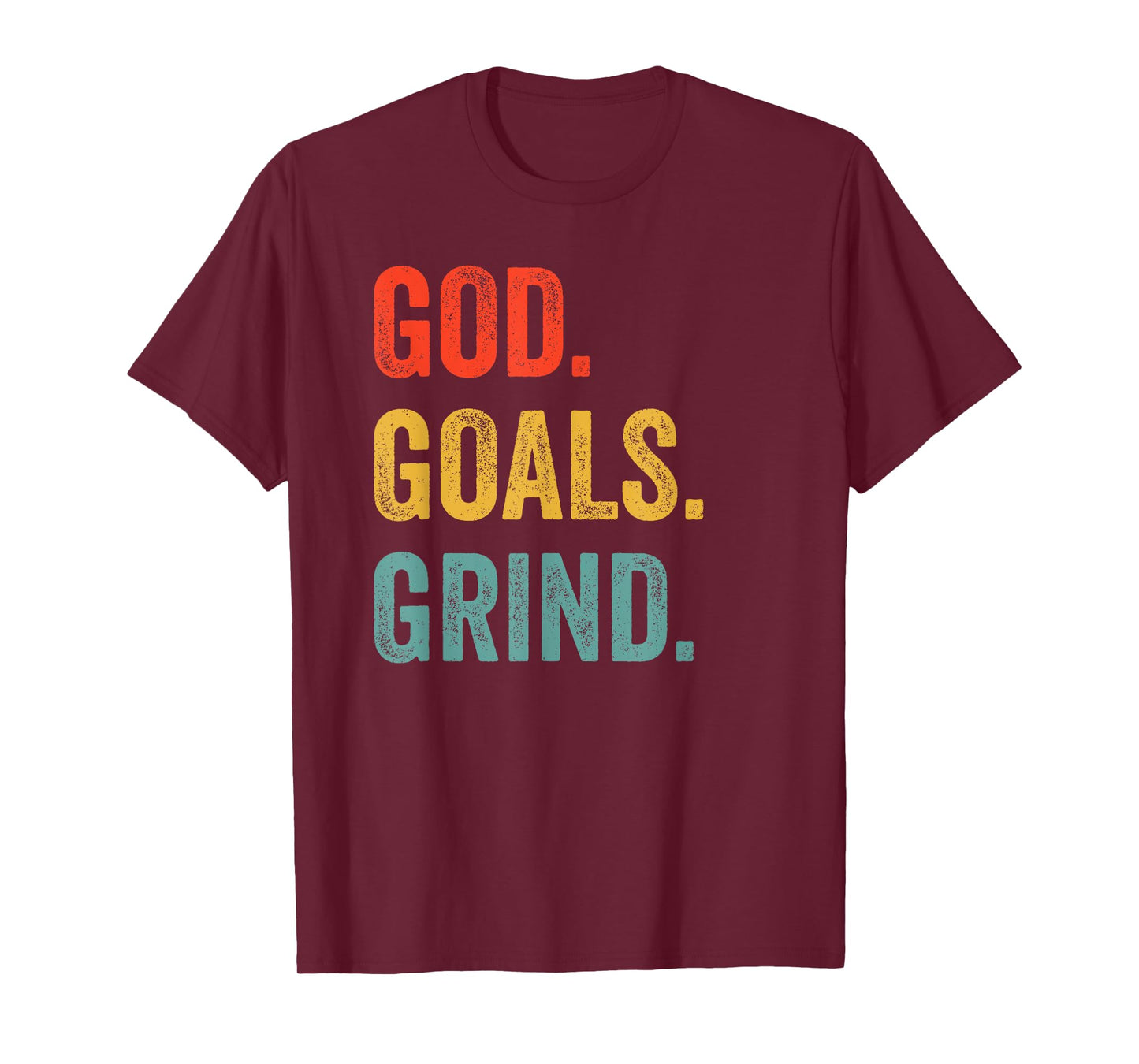 God Goals Grind Christian Workout Fitness Gym T-Shirt