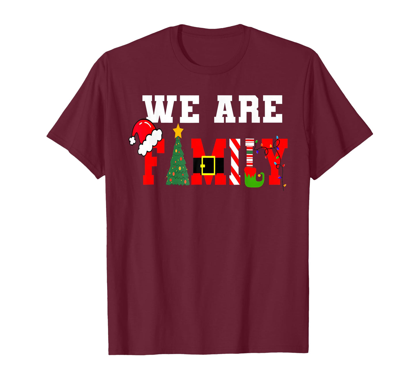 We Are Family Christmas Pajamas Funny Matching Xmas T-Shirt