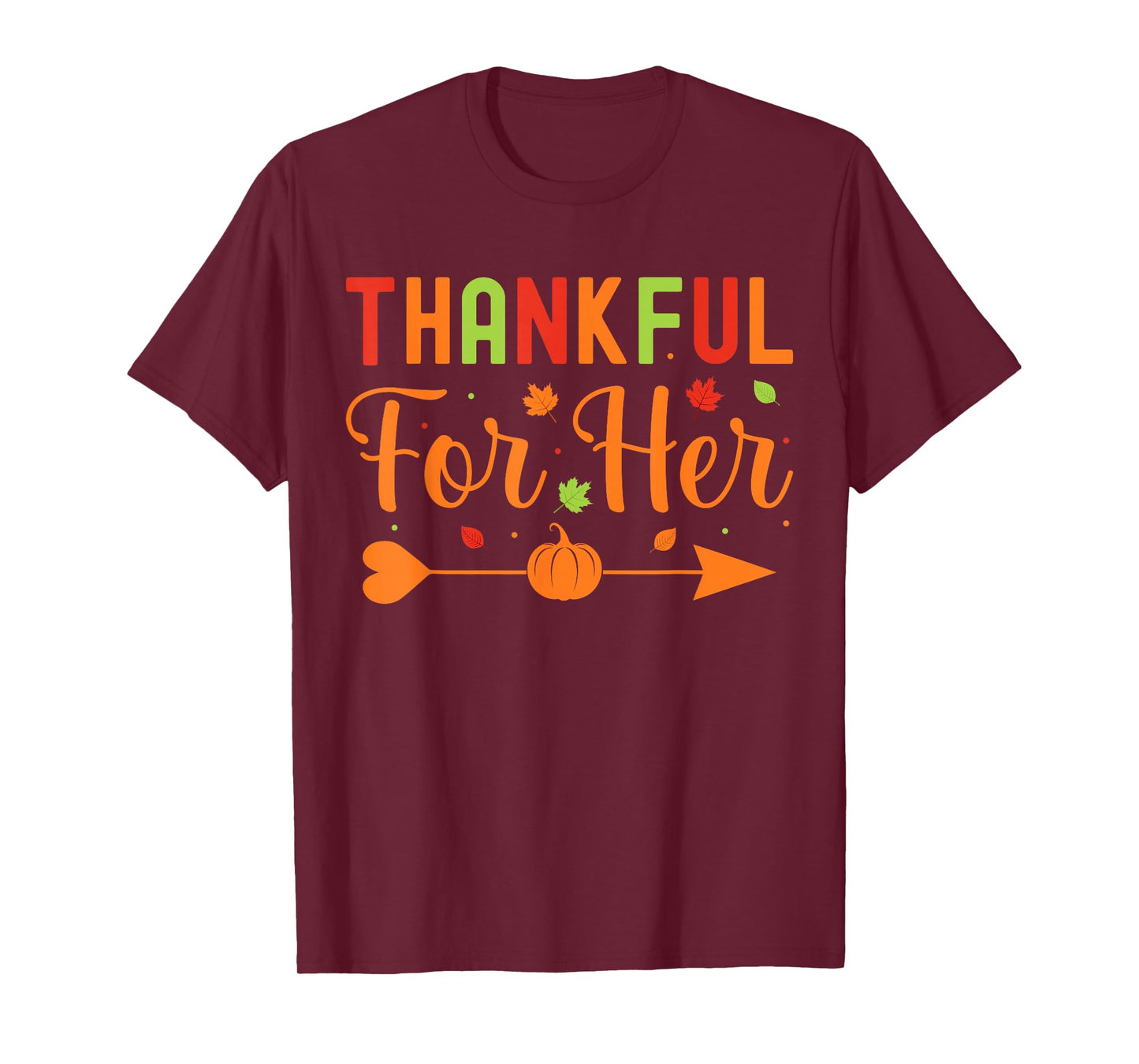 Thankful For Her Couples Fall Matching Couple Thanksgiving T-Shirt