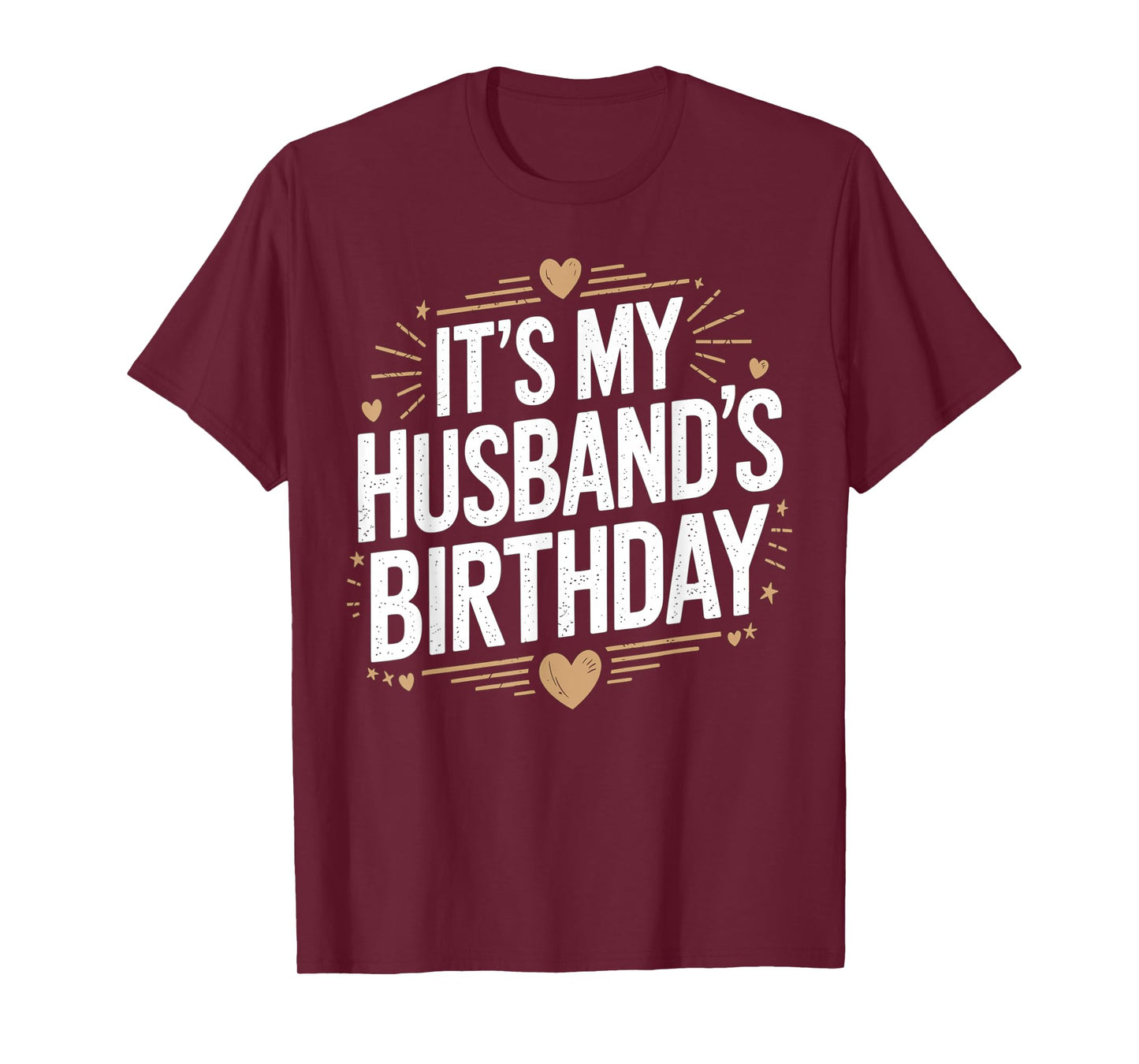 Distressed It's My husband's Birthday Vintage Men Women T-Shirt
