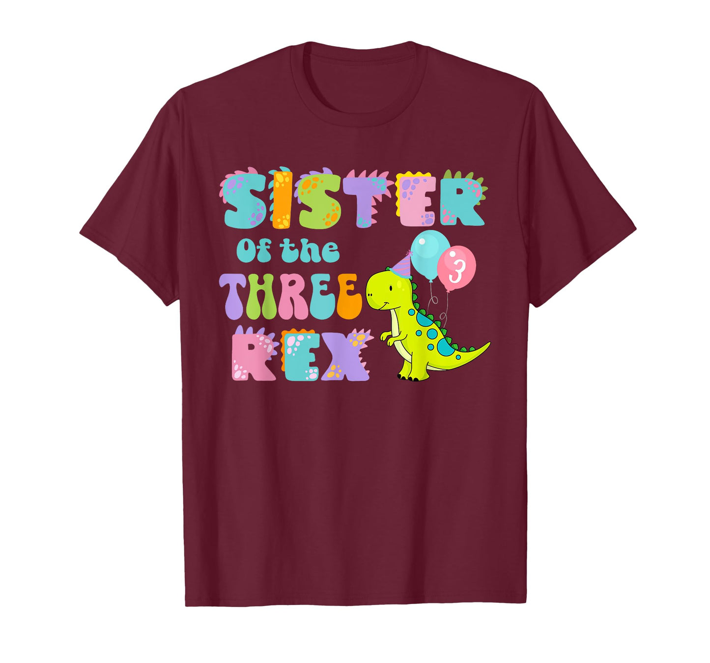 Sister of the Three Rex Birthday Dinosaur Family Matching T-Shirt