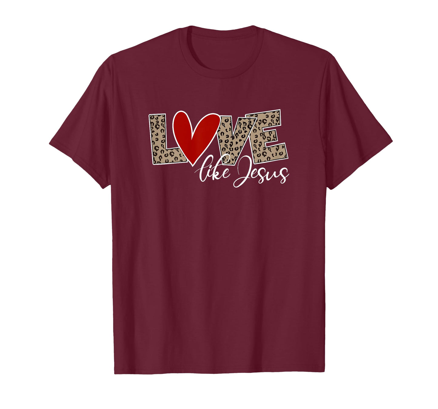 LOVE LIKE JESUS Leopard Print Christian Religion T-Shirt